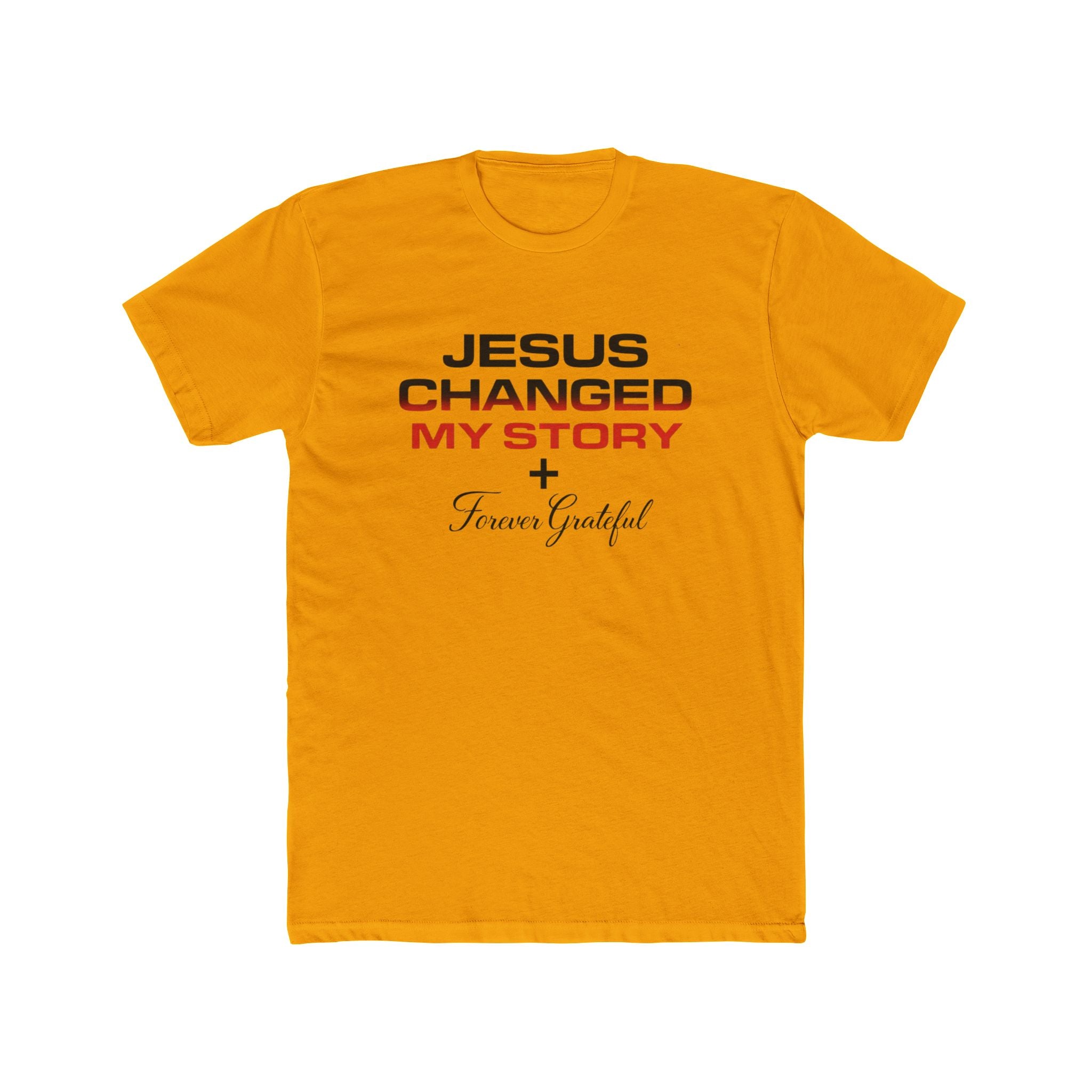 Jesus Changed My Story Tee — Faith-Based Christian T-Shirt, Forever Grateful Design