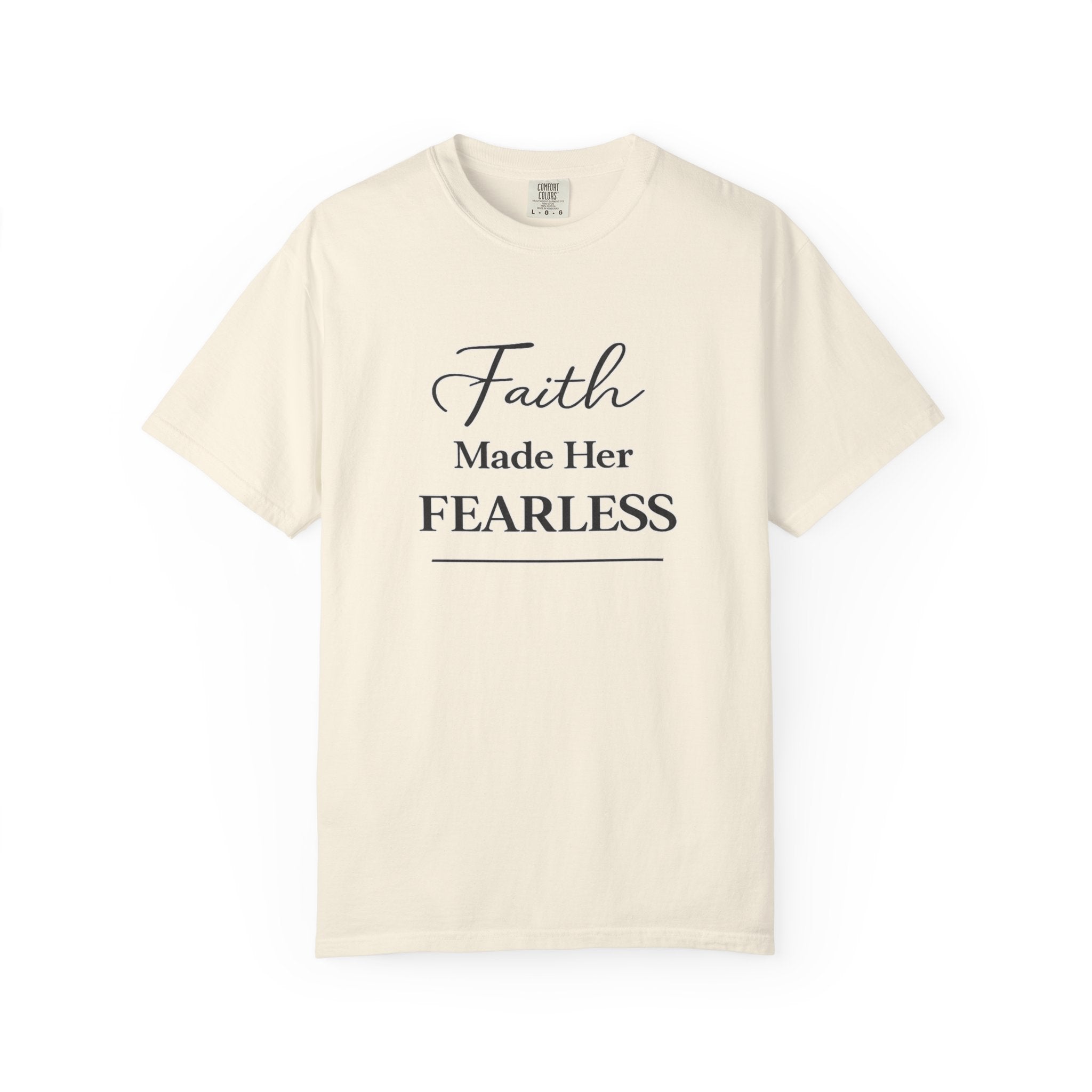 Faith Made Her Fearless T-Shirt — Inspirational Christian Tee for Women