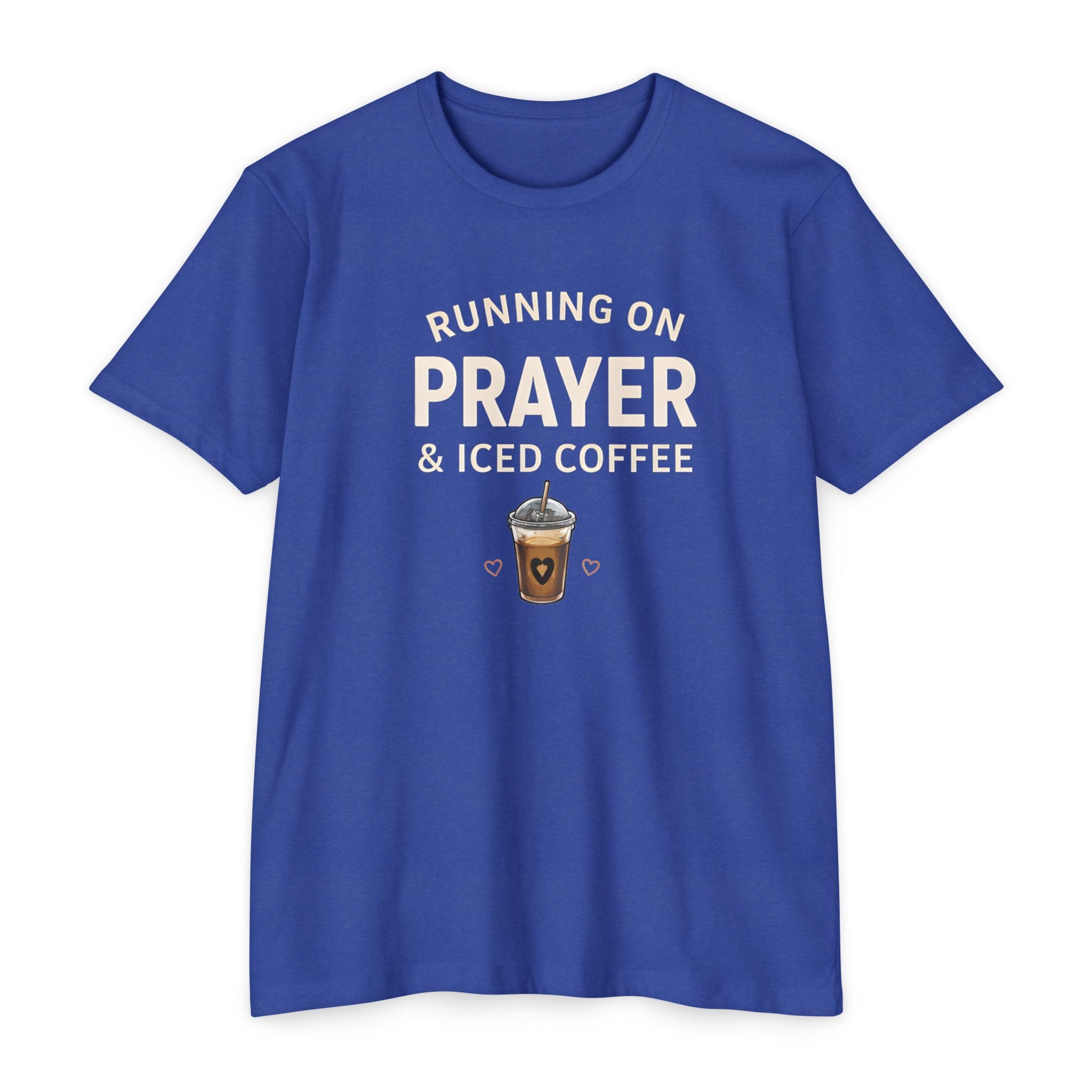 Prayer & Iced Coffee T-Shirt — "Running on Prayer & Iced Coffee" Christian Coffee Tee