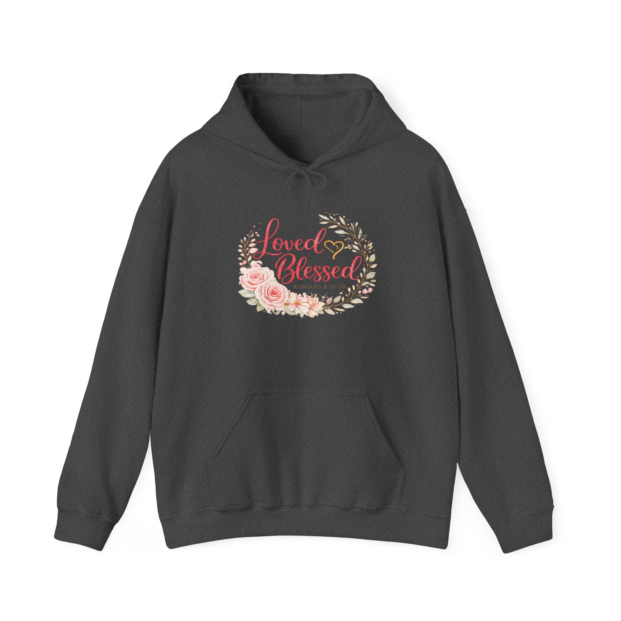 Womens Loved & Blessed Floral Hoodie — Inspirational Christian Pullover