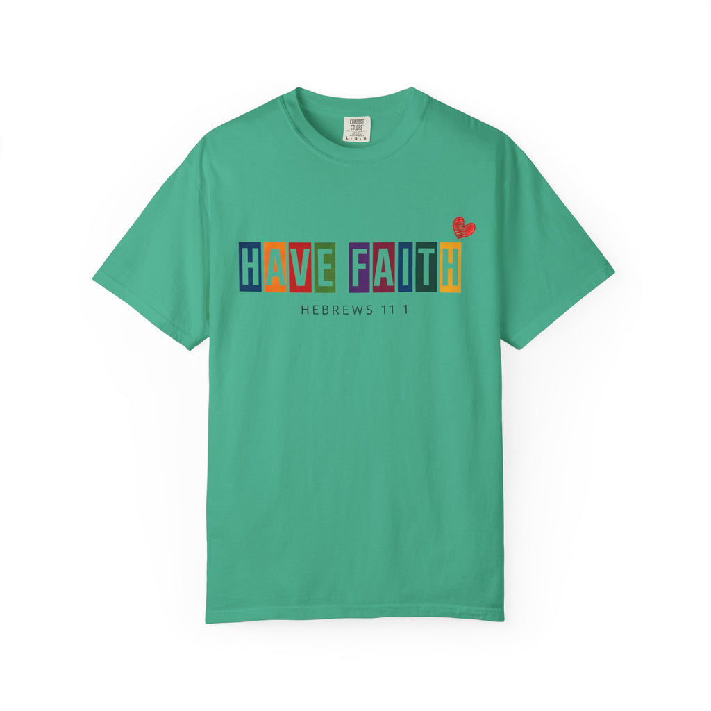 Have Faith T-Shirt — Color Block Inspirational Tee (Hebrews 11:1)