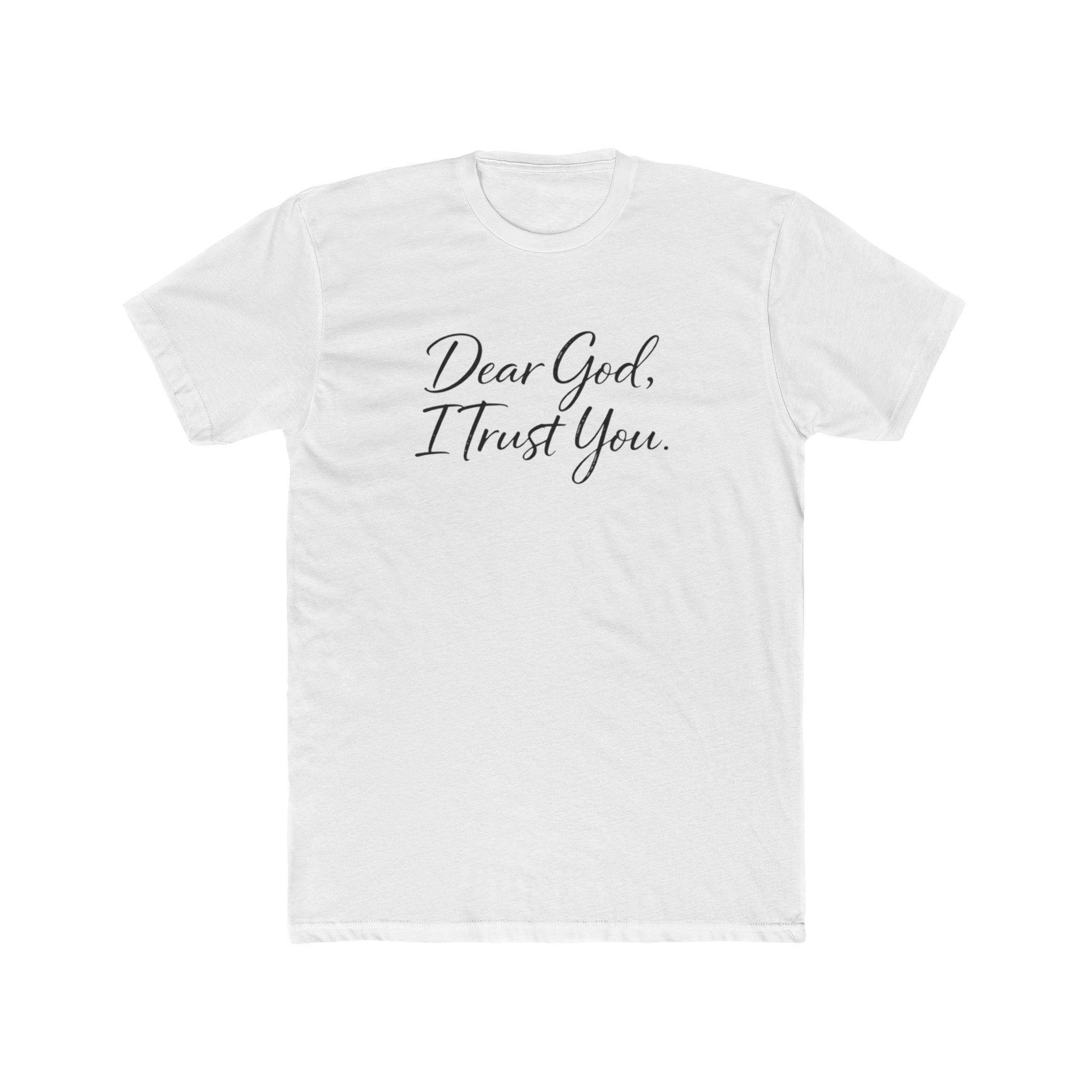 Mens Dear God I Trust You Tee — Inspirational Christian Faith T‑Shirt