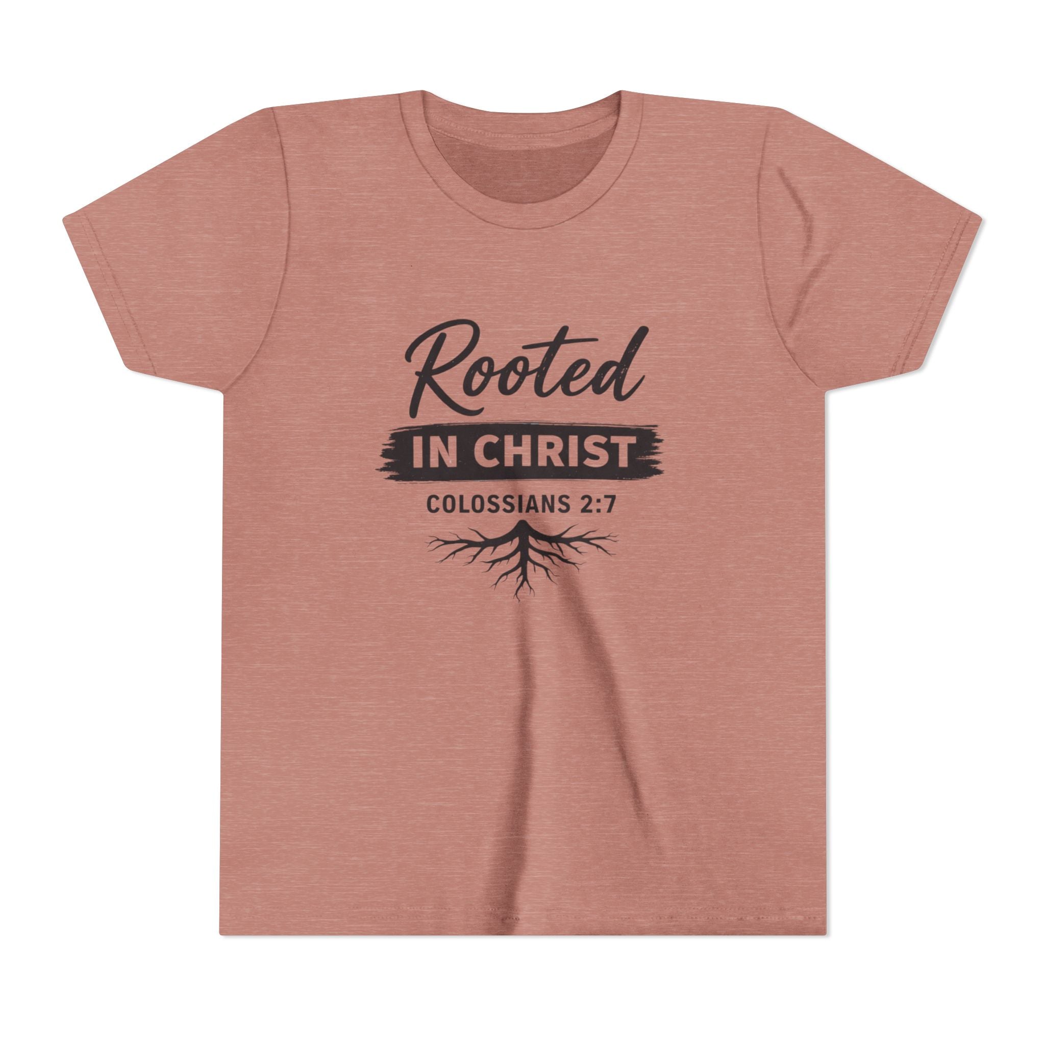 Girls Youth Tee - "Rooted in Christ" Colossians 2:7 Christian Kids Shirt