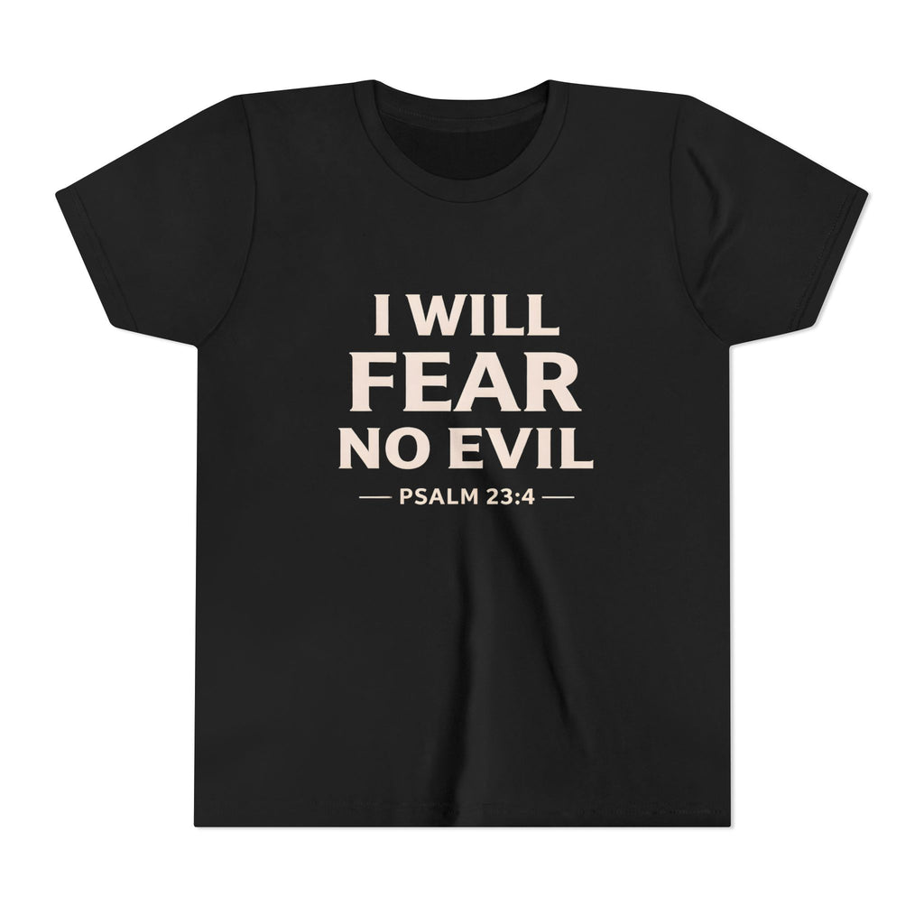 Boys Youth Tee – “I Will Fear No Evil” Psalm 23:4 Christian Faith Shirt