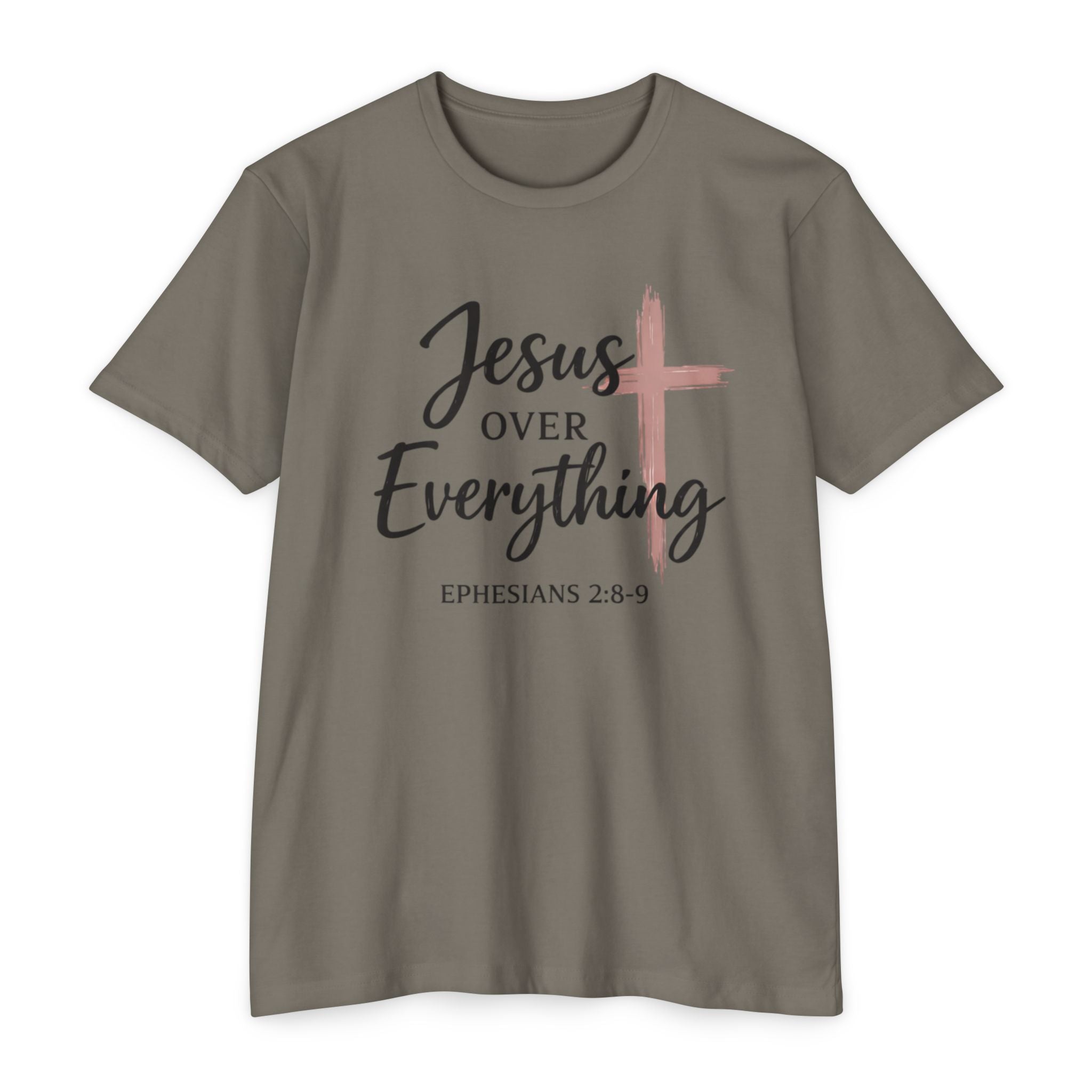 Womens Jesus Over Everything T-Shirt — Christian Faith Tee (Ephesians 2:8-9)