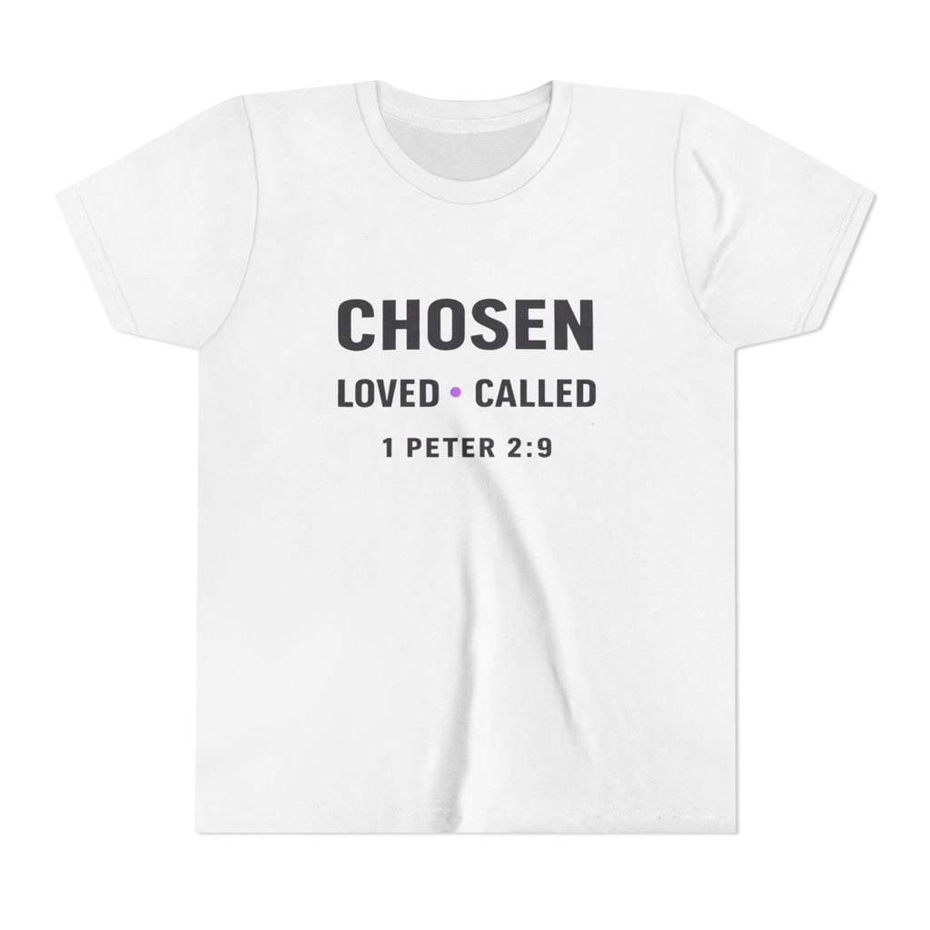 Girls Youth Tee - "CHOSEN Loved • Called" 1 Peter 2:9 Christian Faith Shirt
