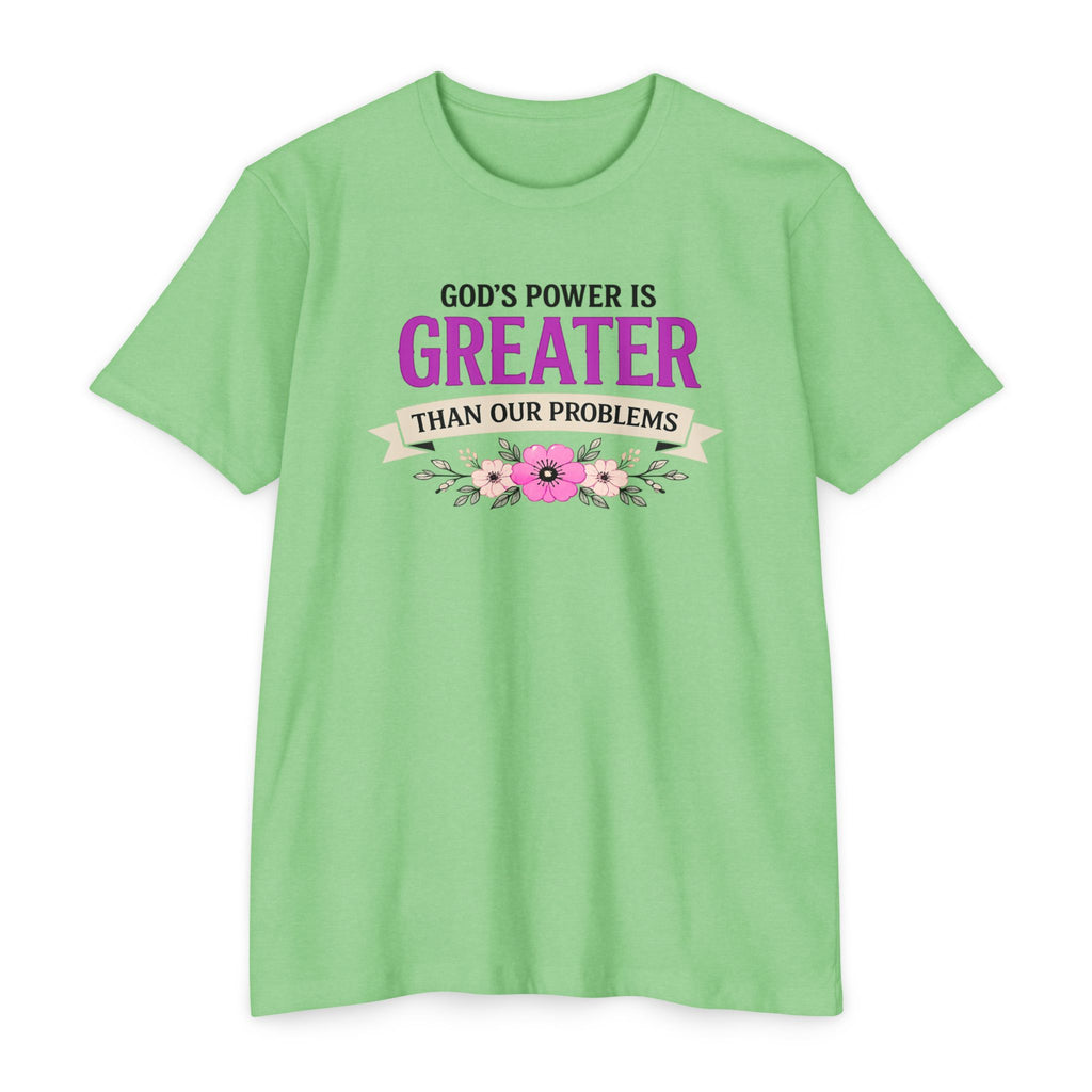 Womens God's Power Is Greater Than Our Problems T-shirt | Christian Faith Tee