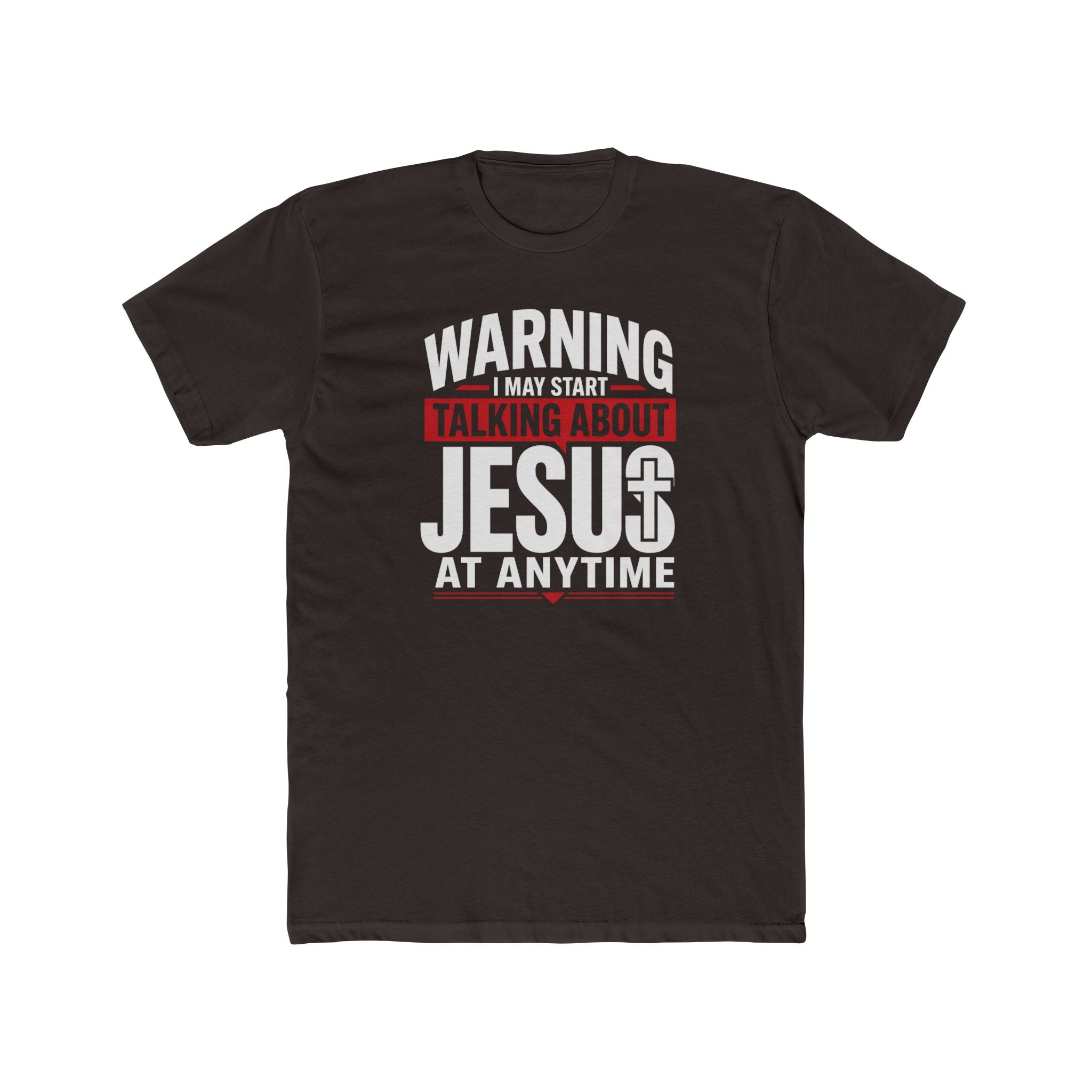 Mens "Warning I May Start Talking About Jesus at Anytime" Graphic Tee