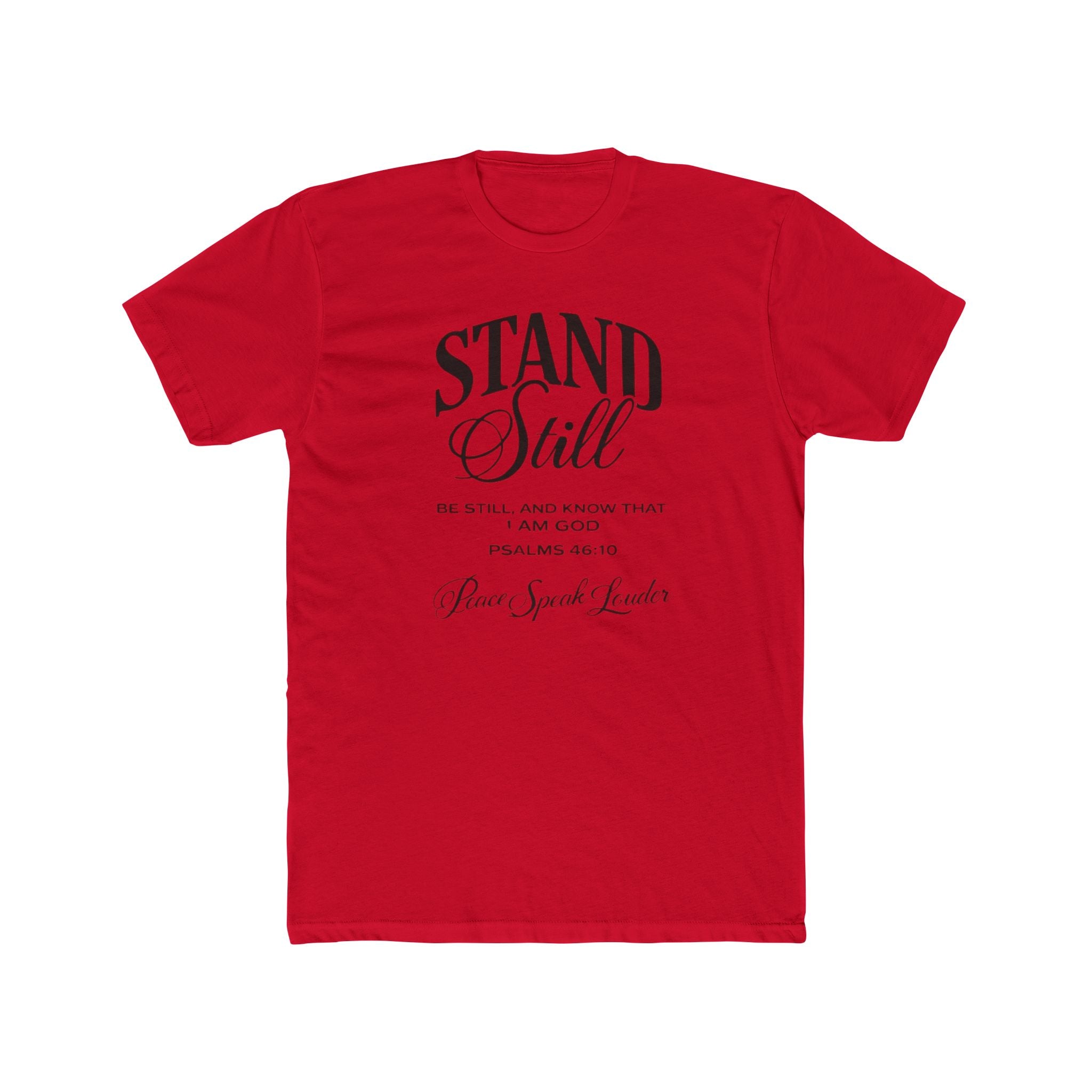Mens Stand Still Christian Tee
