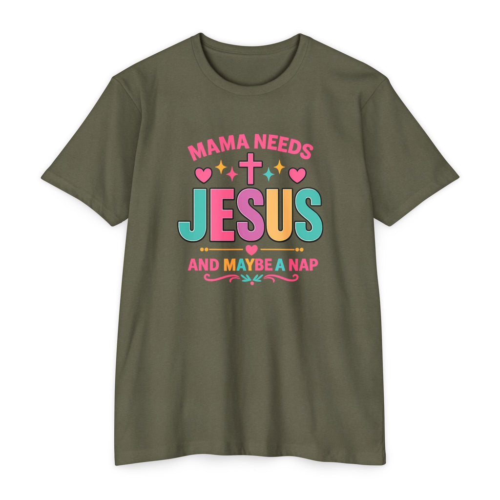 Womens Mama Needs Jesus and Maybe a Nap T-Shirt