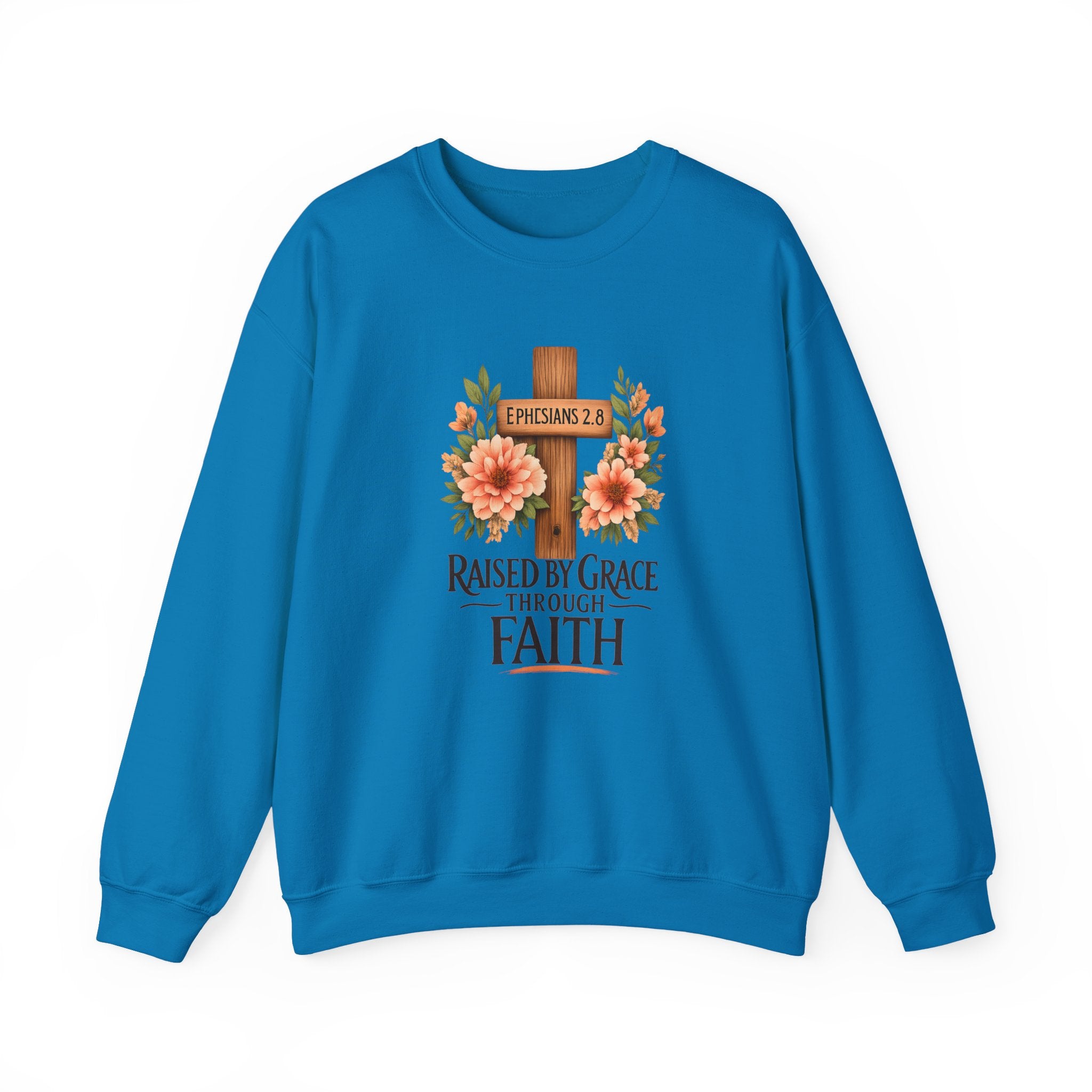 Faith Crewneck Sweatshirt — "Raised by Grace Through Faith" Floral Cross