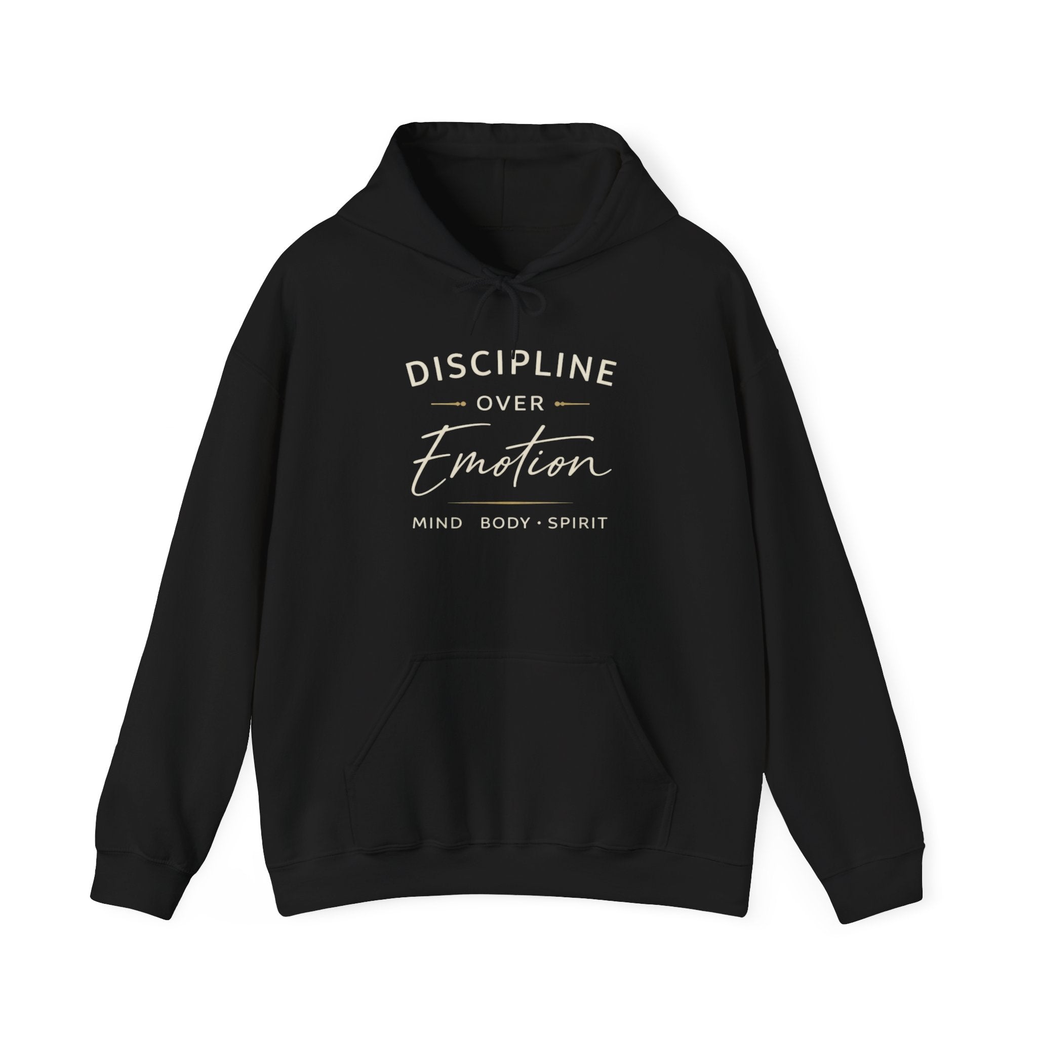 Mens Discipline Over Emotion Hoodie — Mind Body Spirit Motivational Pullover