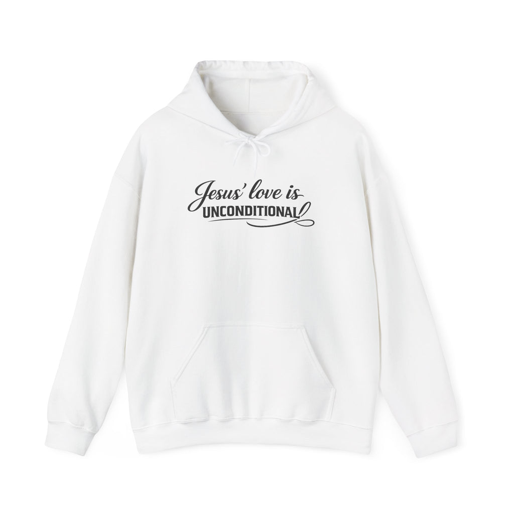Jesus' Love Is Unconditional Hoodie — Christian Faith Pullover