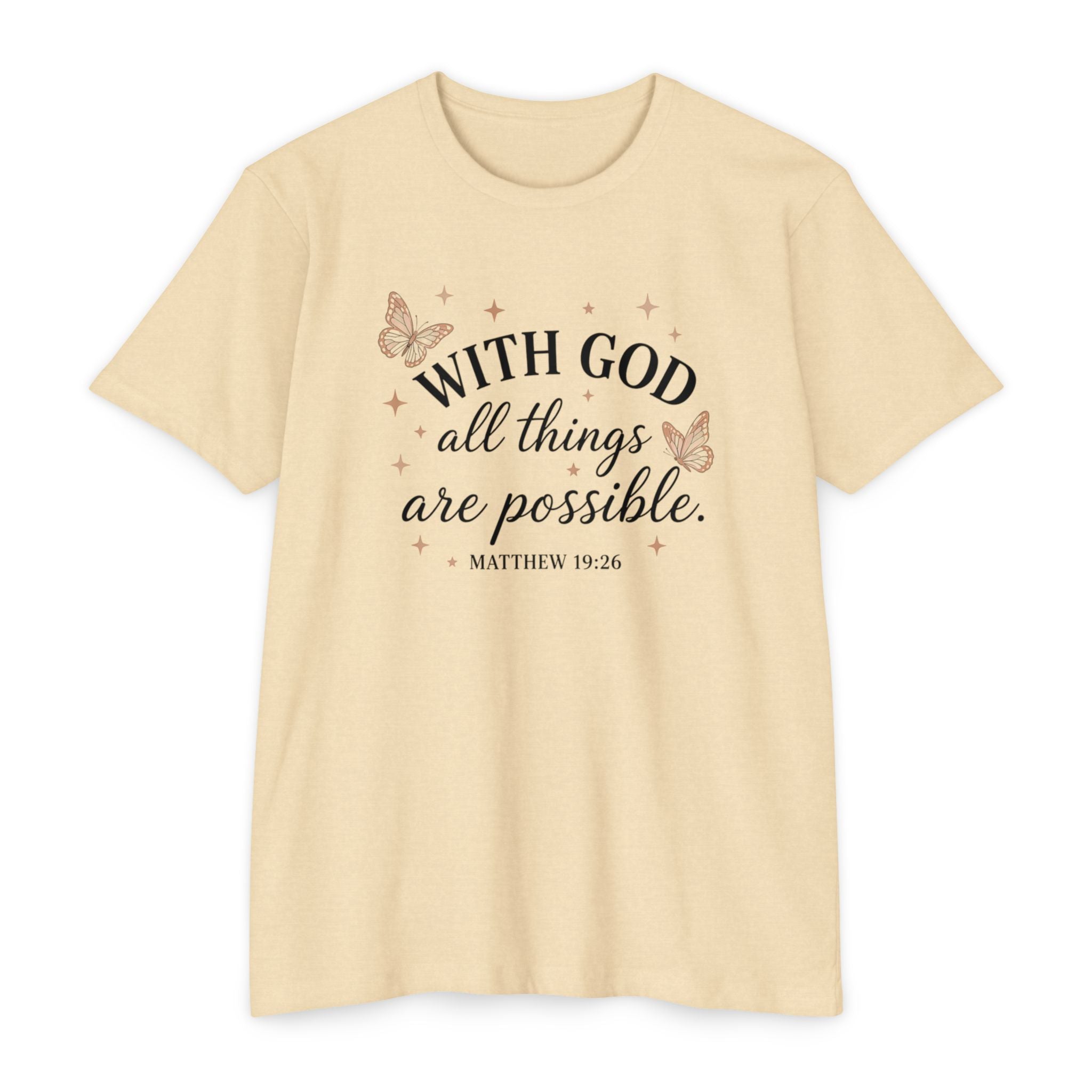 With God All Things Are Possible T-Shirt — Christian Inspirational Tee