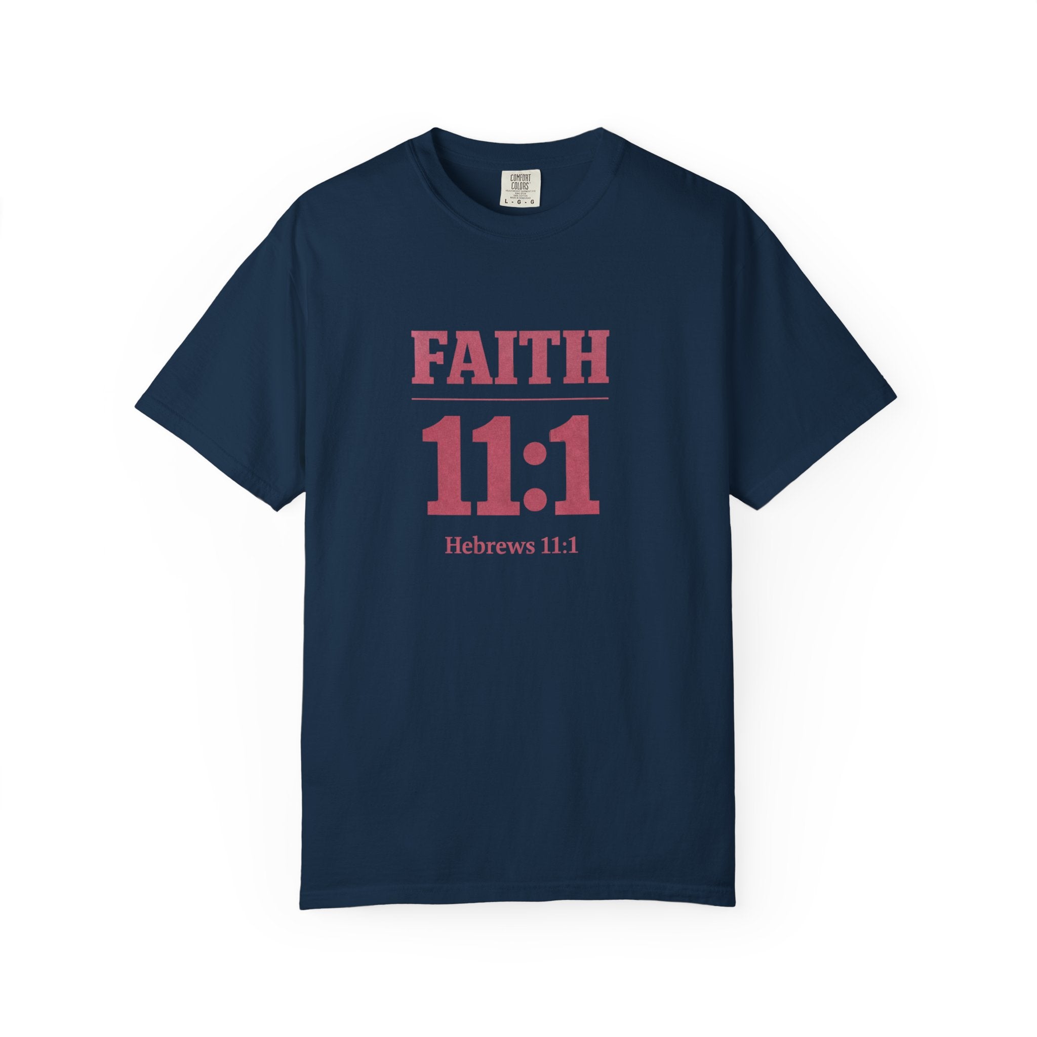 Faith 11:1 T‑Shirt — Hebrews 11:1 Inspirational Christian Tee