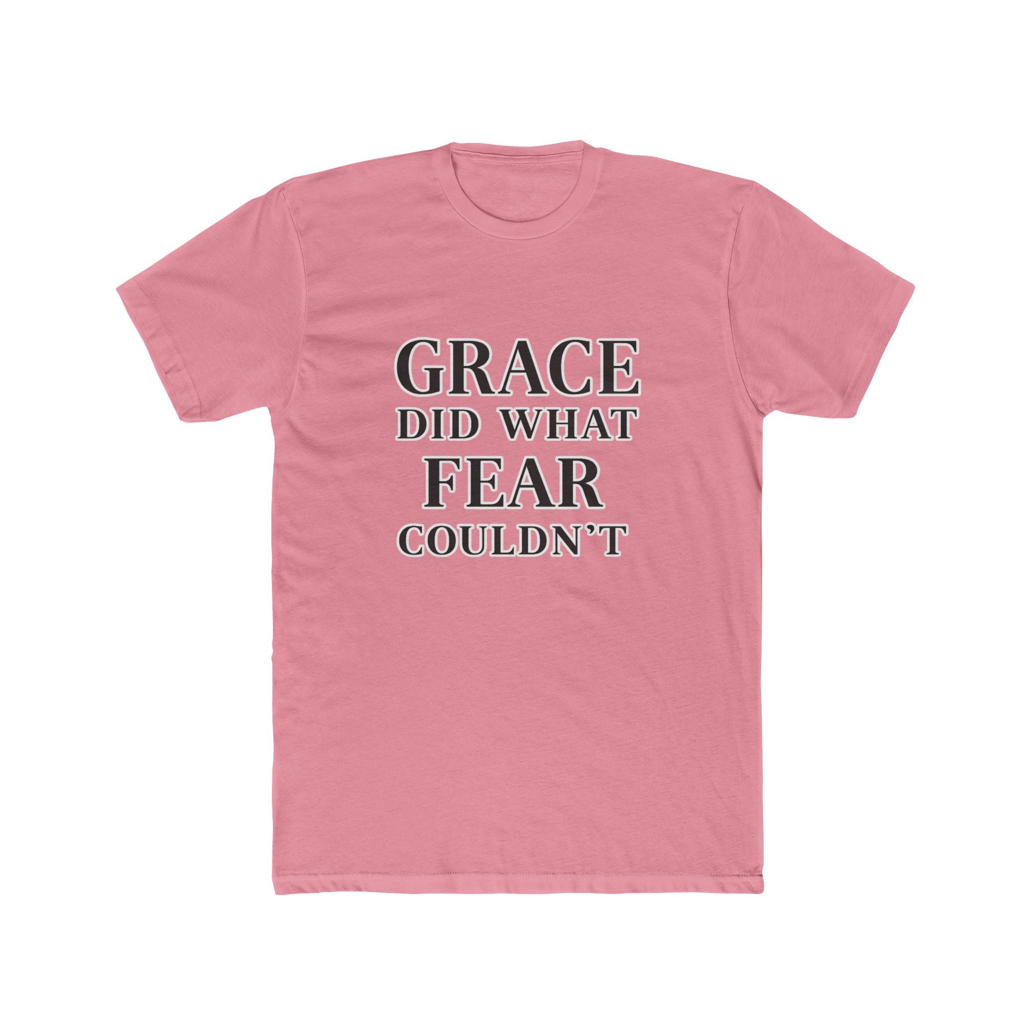 Grace Did What Fear Couldn't T-Shirt | Inspirational Faith Typography Tee