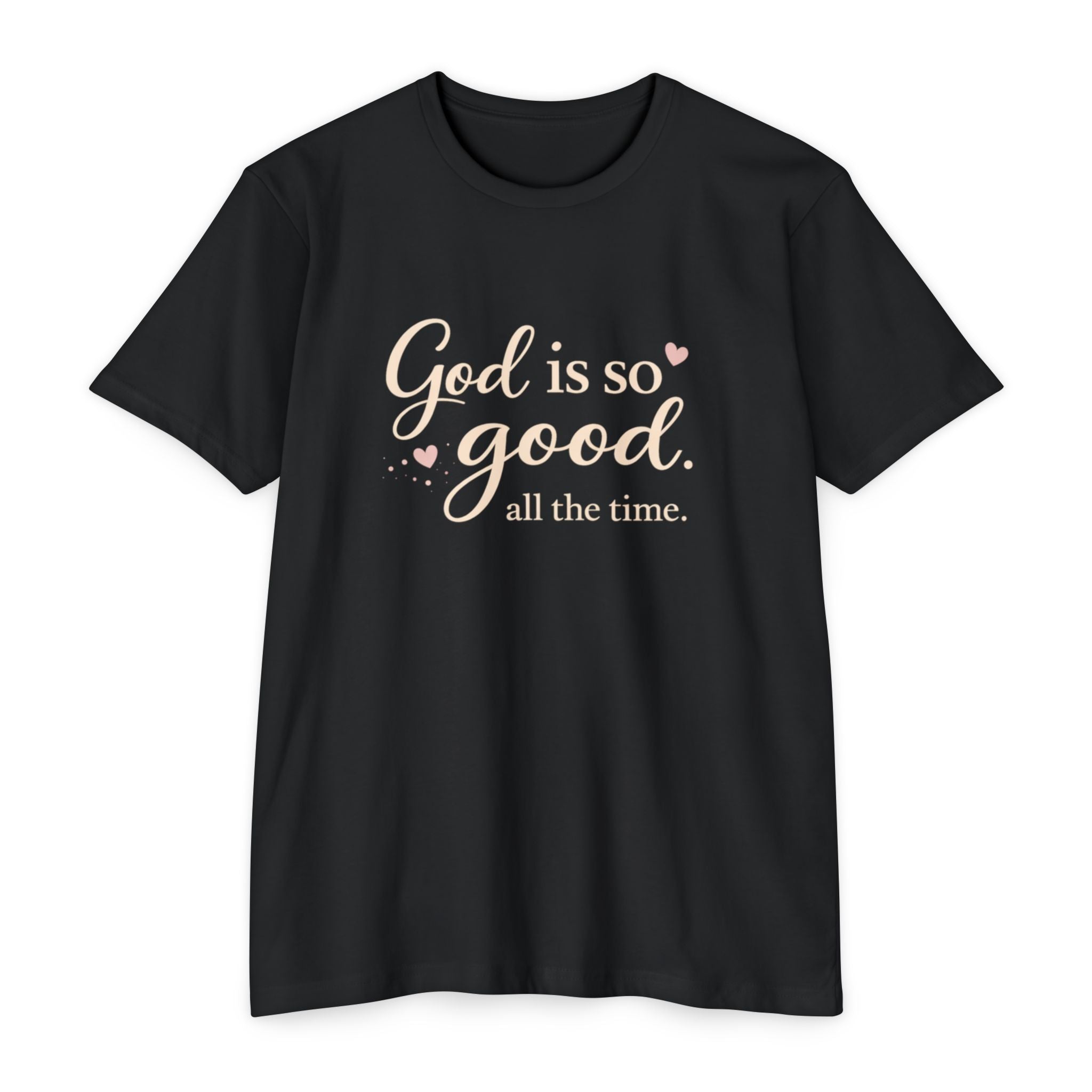 God Is So Good T-Shirt – Inspirational Christian Tee