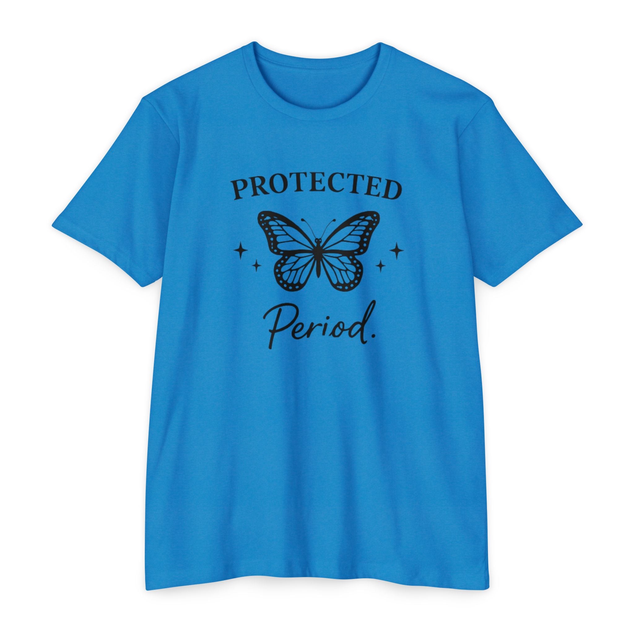 Protected Period Tee — Butterfly Graphic Feminist Message T-Shirt