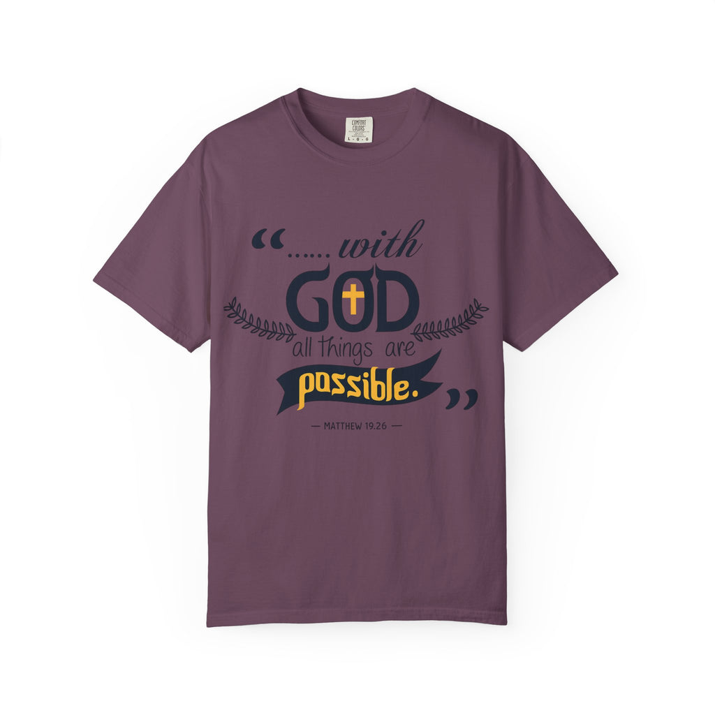 With God All Things Are Possible T-Shirt — Inspirational Christian Faith Tee (Matthew 19:26)