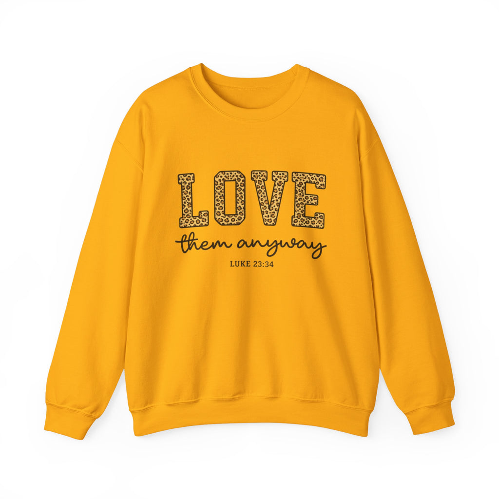 Womens Love Them Anyway Crewneck Sweatshirt — Inspirational Leopard Lettering, Luke 6:35