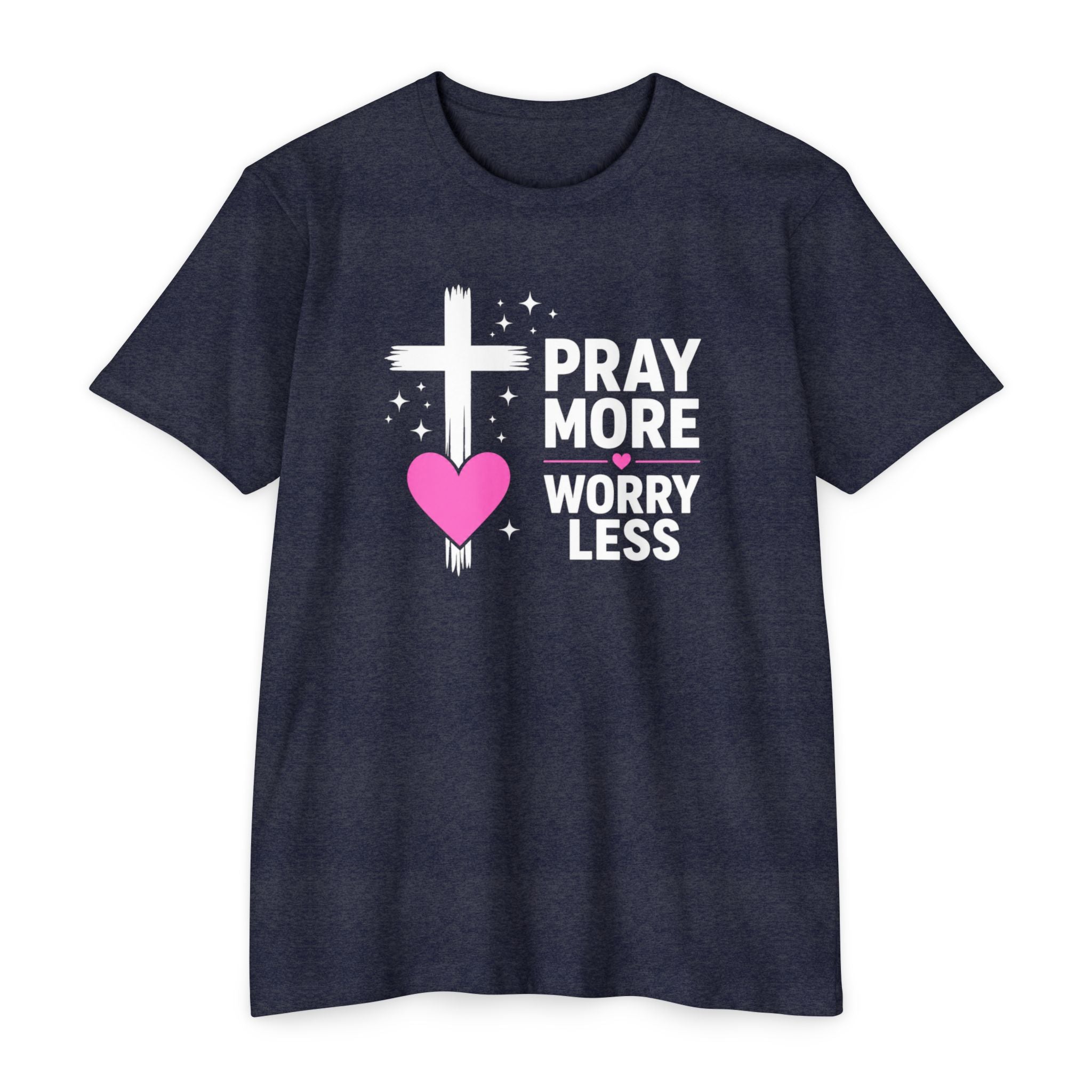 Womens Pray More Worry Less Heart  T-shirt | Faith Christian tee