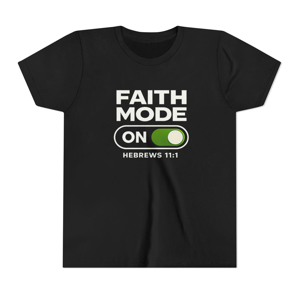 Youth Tee – "Faith Mode On" Christian Kids Shirt (Hebrews 11:1)