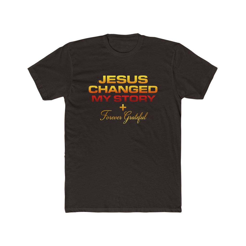 Jesus Changed My Story Tee — Faith-Based Christian T-Shirt, Forever Grateful Design