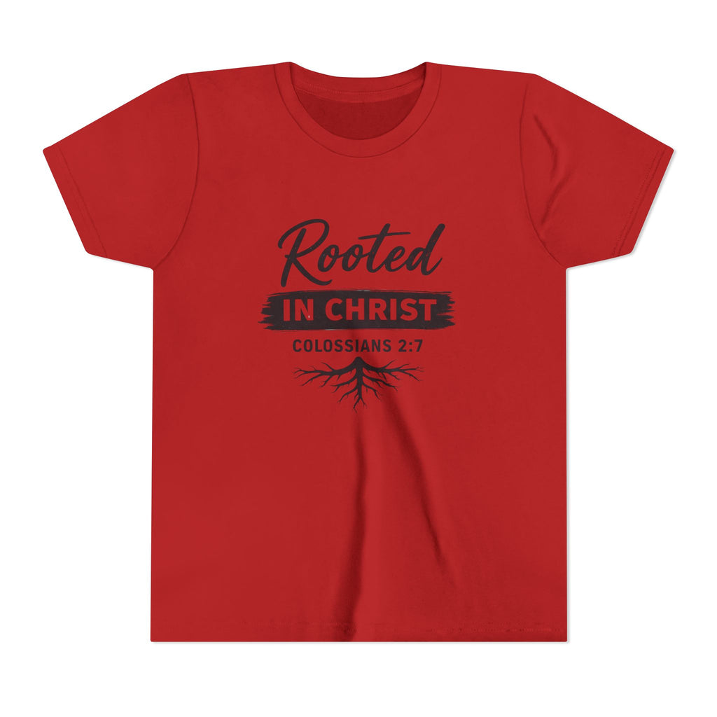 Girls Youth Tee - "Rooted in Christ" Colossians 2:7 Christian Kids Shirt
