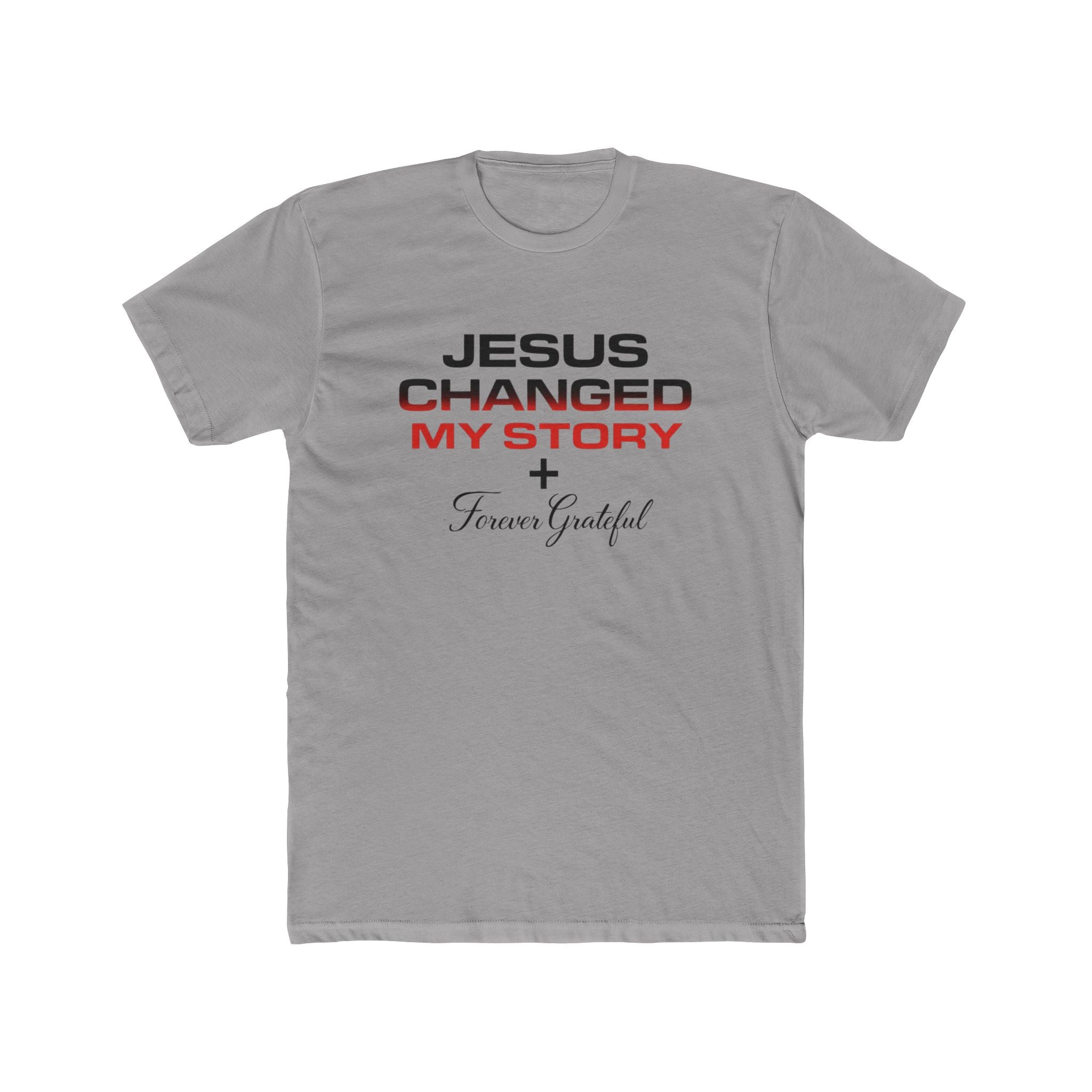 Jesus Changed My Story Tee — Faith-Based Christian T-Shirt, Forever Grateful Design