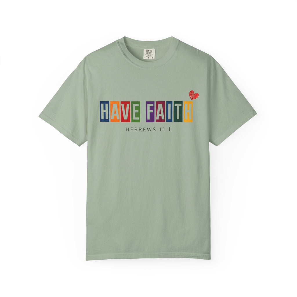 Have Faith T-Shirt — Color Block Inspirational Tee (Hebrews 11:1)