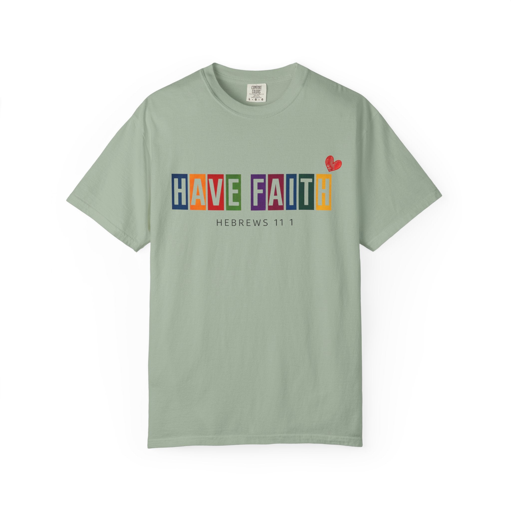 Have Faith T-Shirt — Color Block Inspirational Tee (Hebrews 11:1)