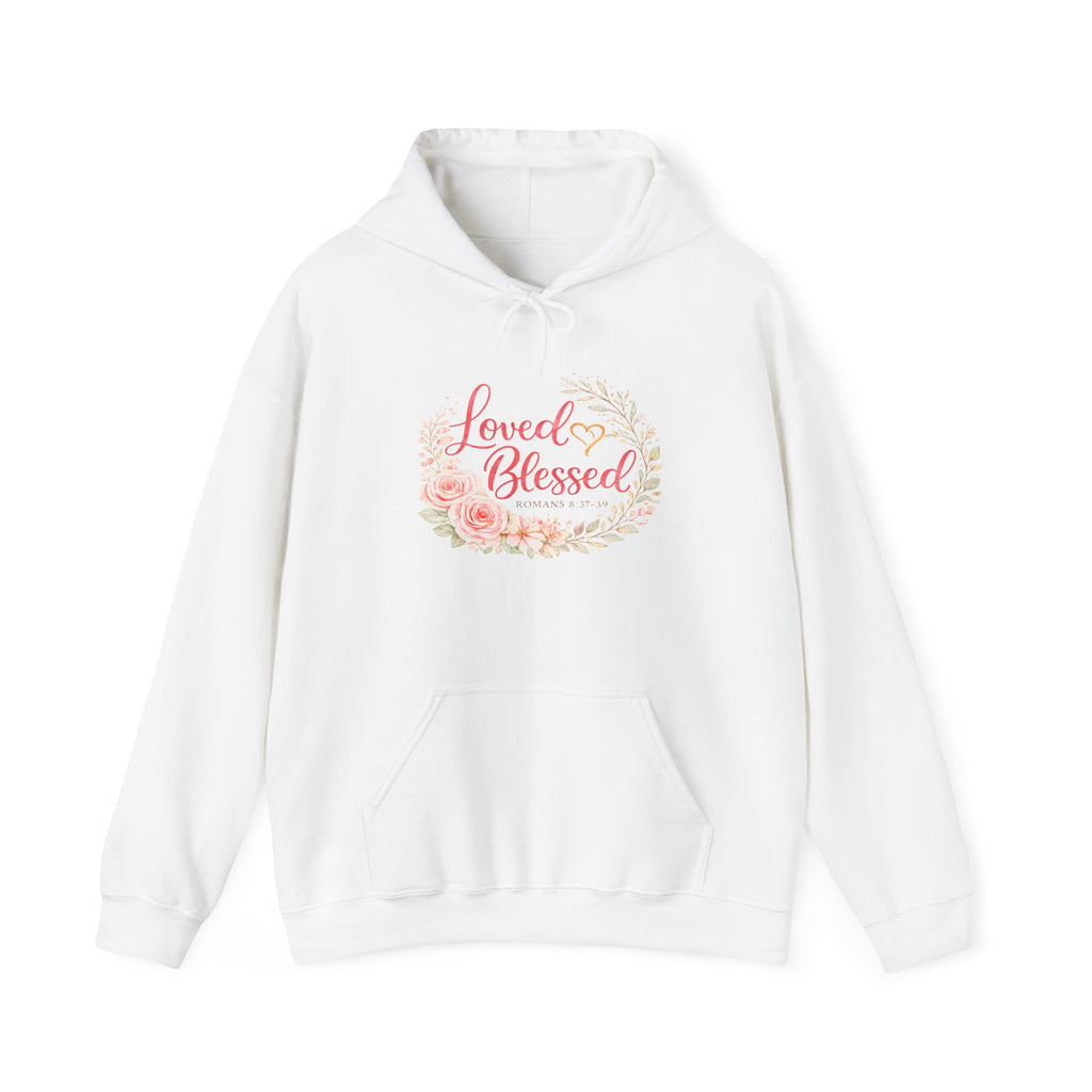 Womens Loved & Blessed Floral Hoodie — Inspirational Christian Pullover