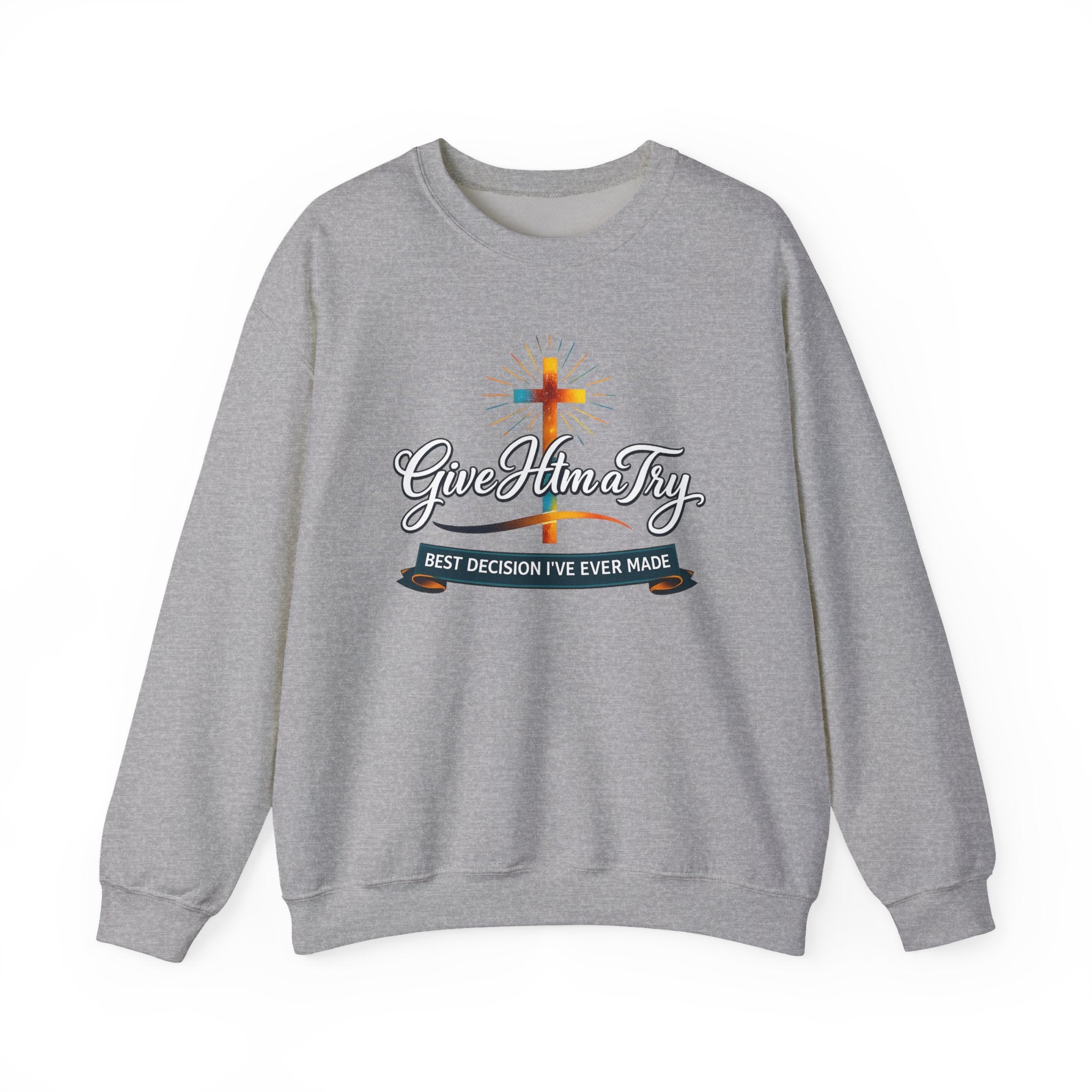 Womens Christian Crewneck Sweatshirt — "Give Him a Try" Faith Cross Design