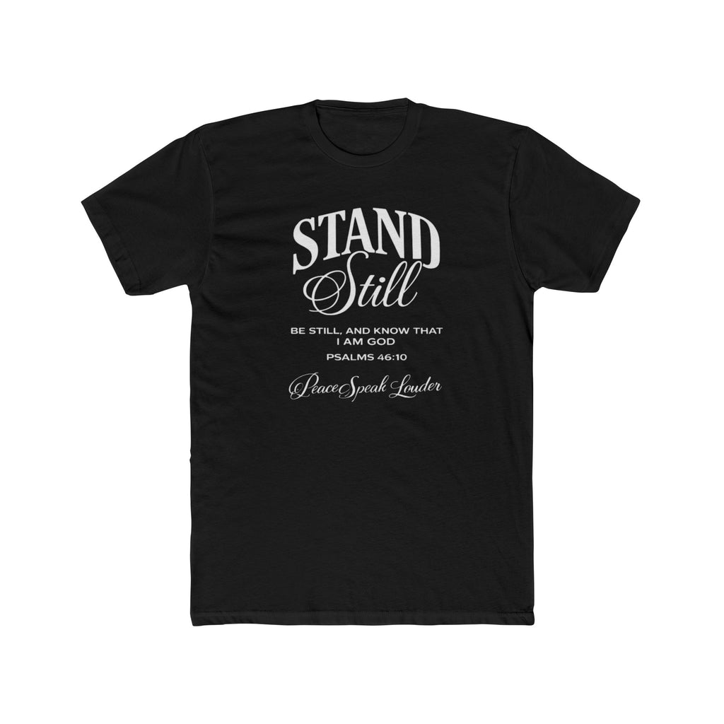 Mens Stand Still Christian Tee