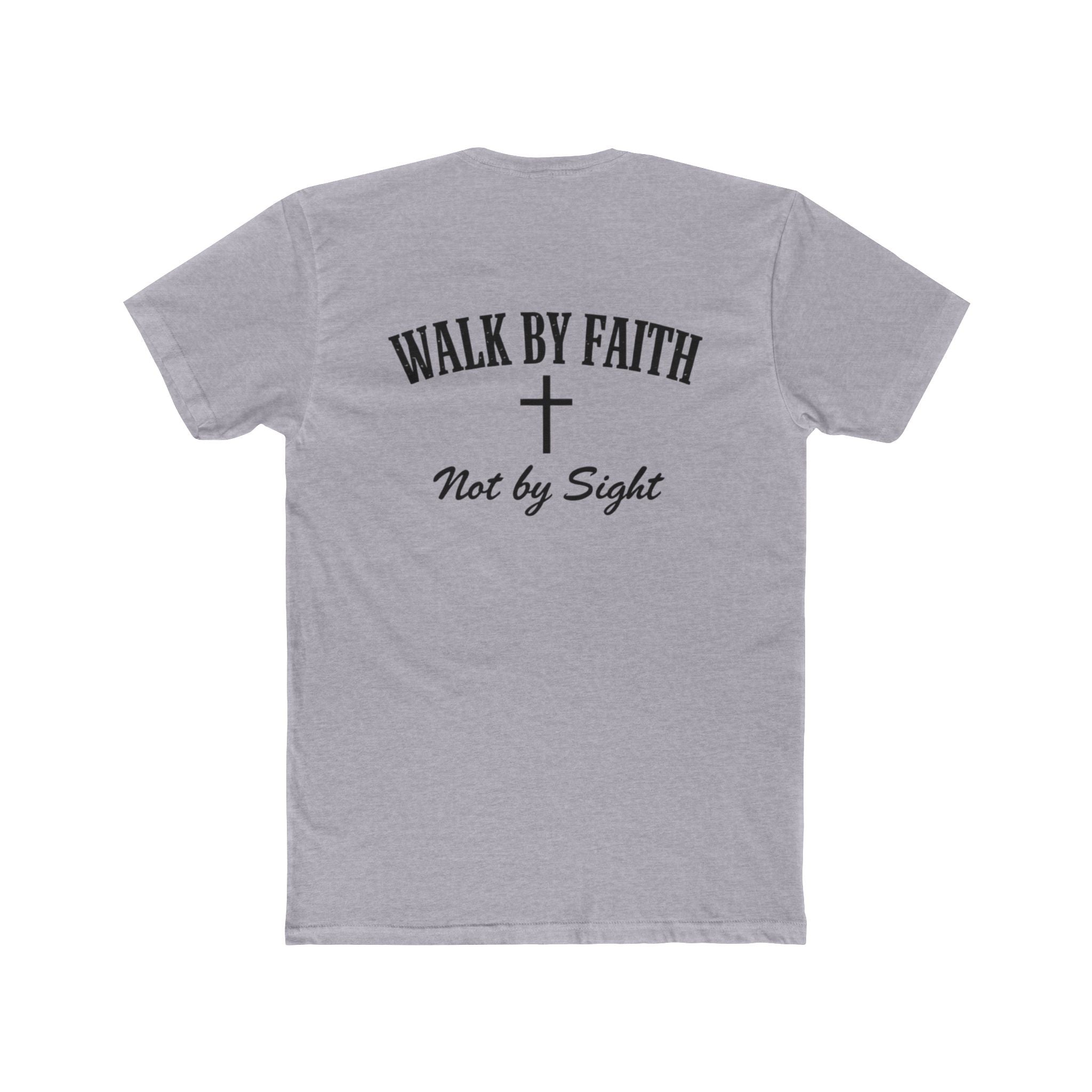 Walk By Faith Tee — 2 Corinthians 5:7 Christian T-Shirt, "Not by Sight" Inspirational Tee