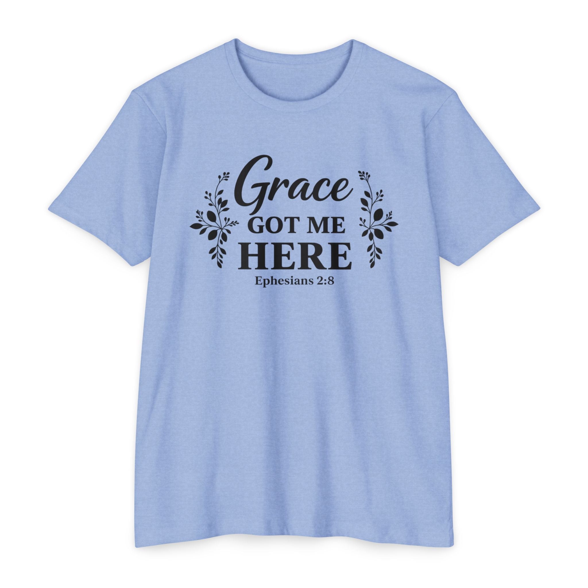 Womens Grace Got Me Here Christian T-Shirt — Ephesians 2:8