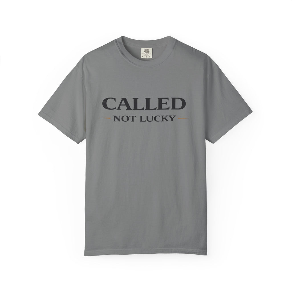 Called Not Lucky T-Shirt — Faith-Inspired Graphic Tee