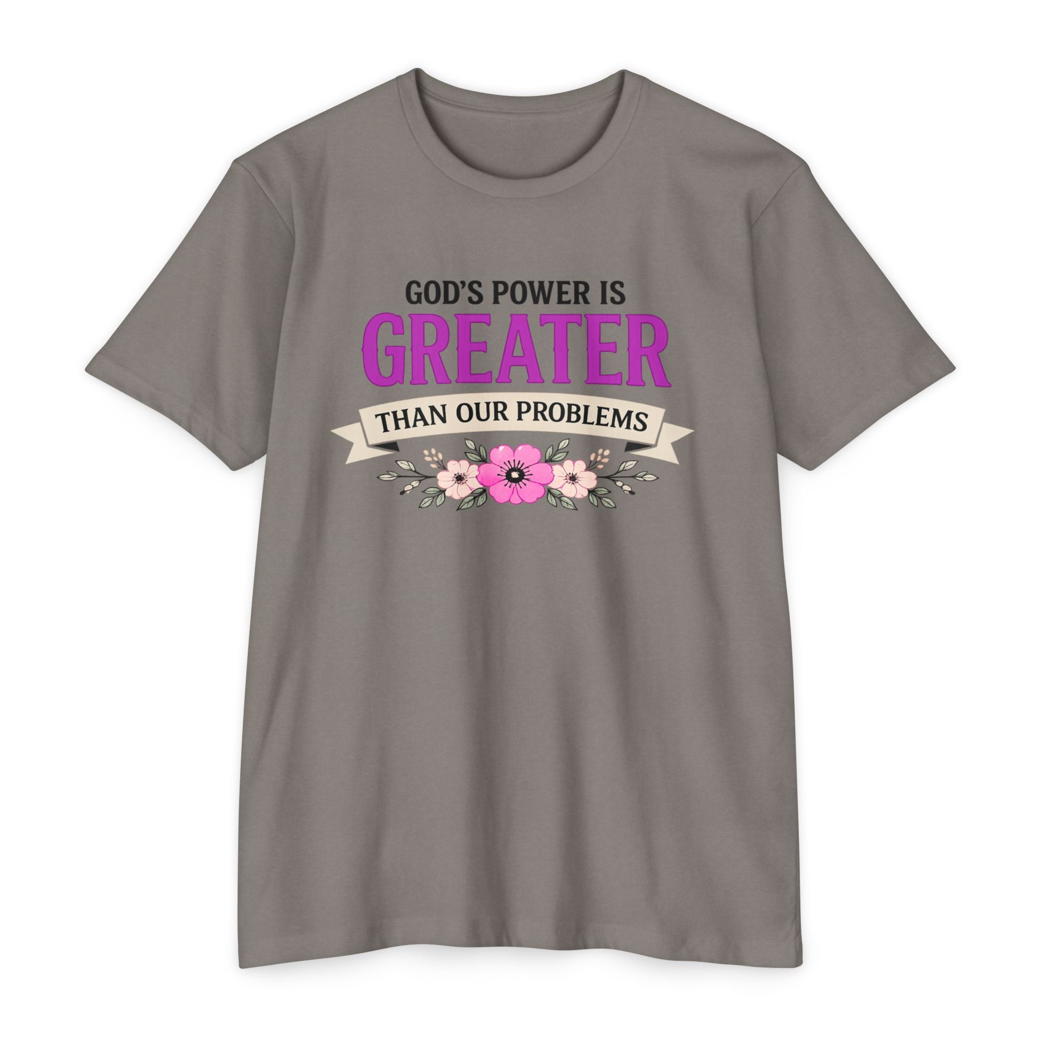 Womens God's Power Is Greater Than Our Problems T-Shirt | Christian Faith Quote
