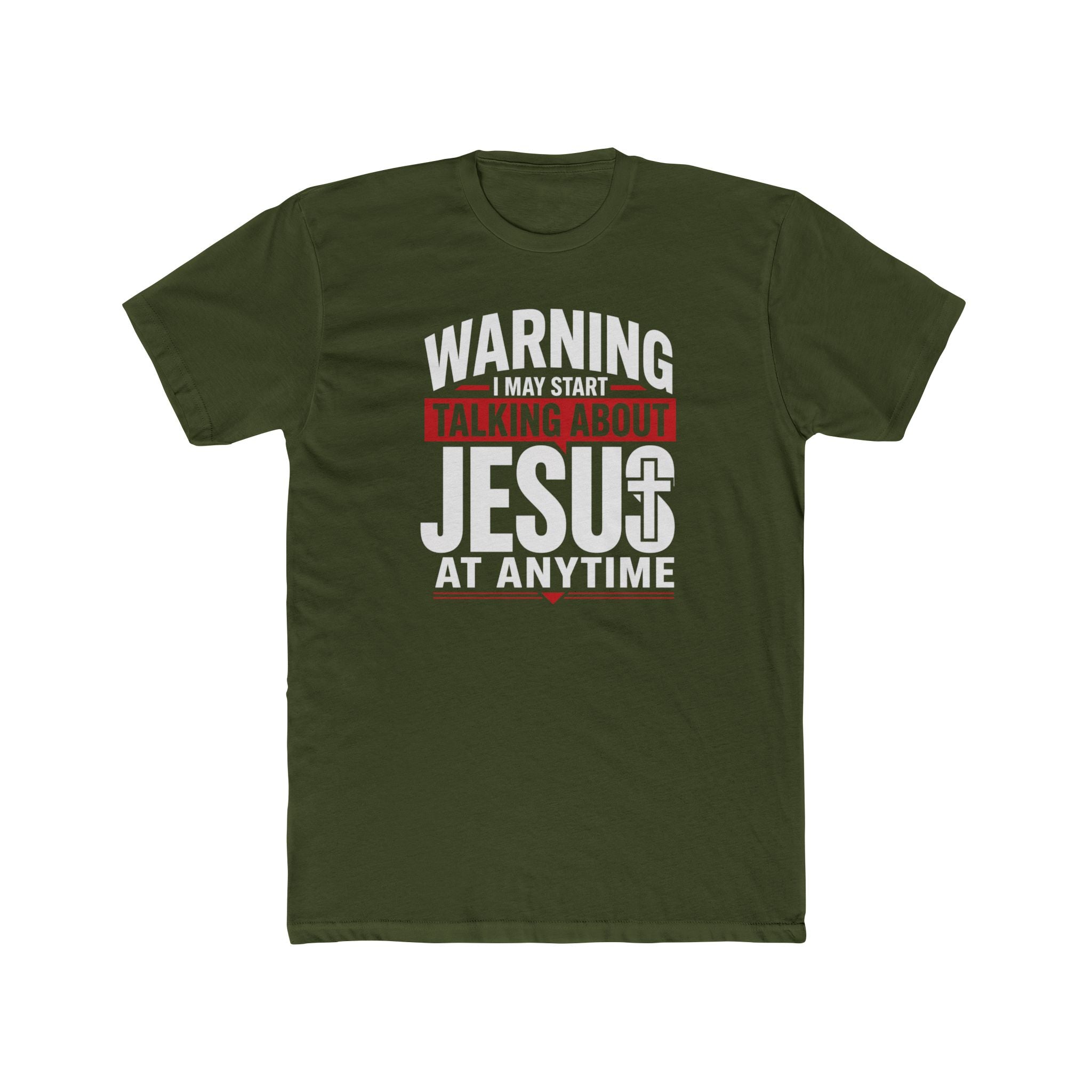 Mens "Warning I May Start Talking About Jesus at Anytime" Graphic Tee