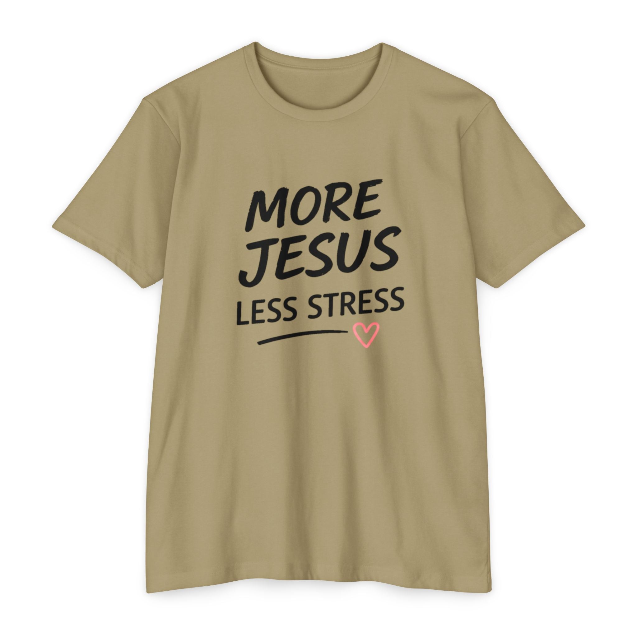 More Jesus Less Stress T-Shirt