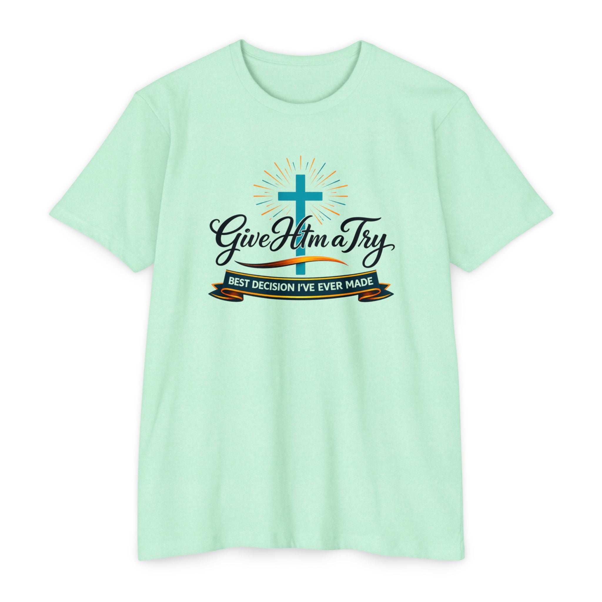 Womens Give Him a Try cross design T-Shirt | Christian faith shirt