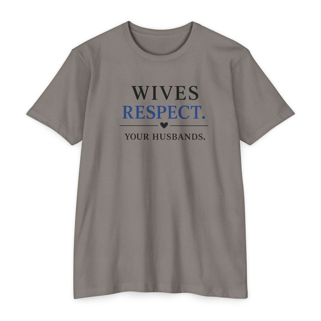 Womens Wives Respect Your Husbands T-Shirt | Faith Marriage Script Tee