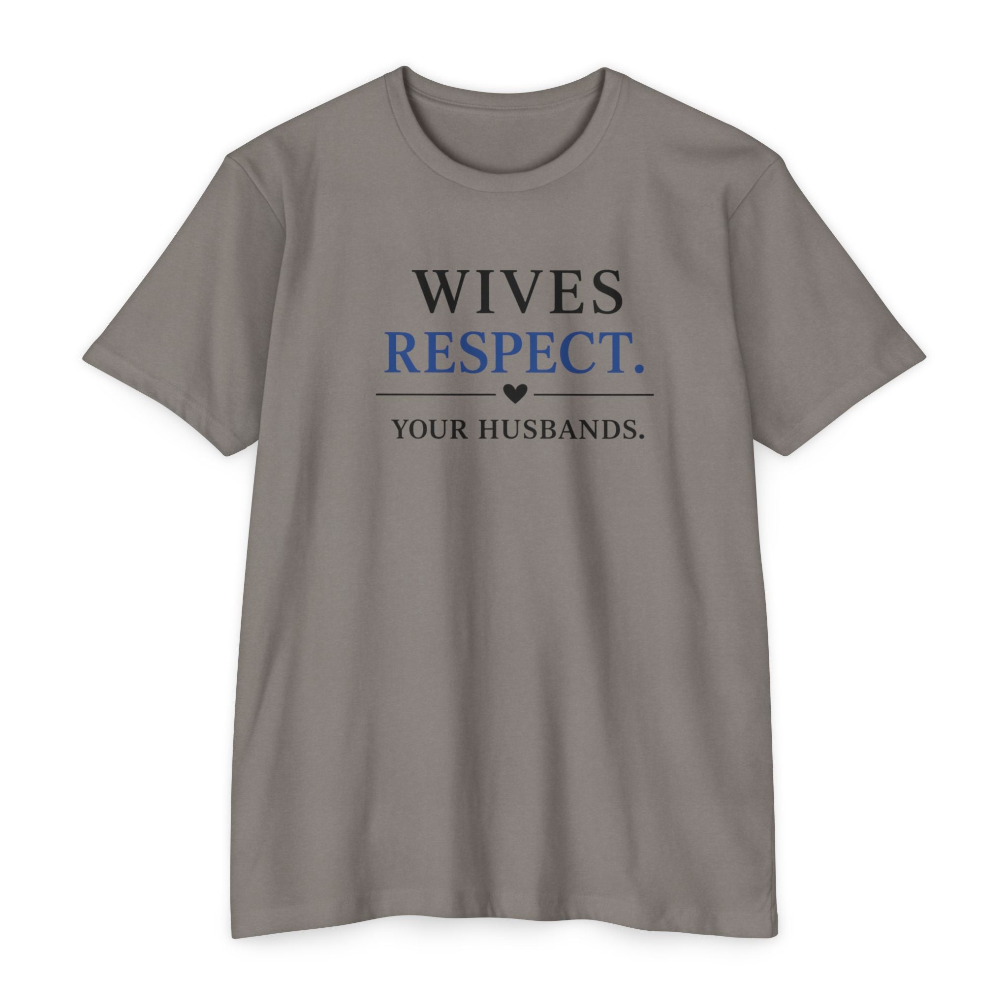 Womens Wives Respect Your Husbands T-Shirt | Faith Marriage Script Tee