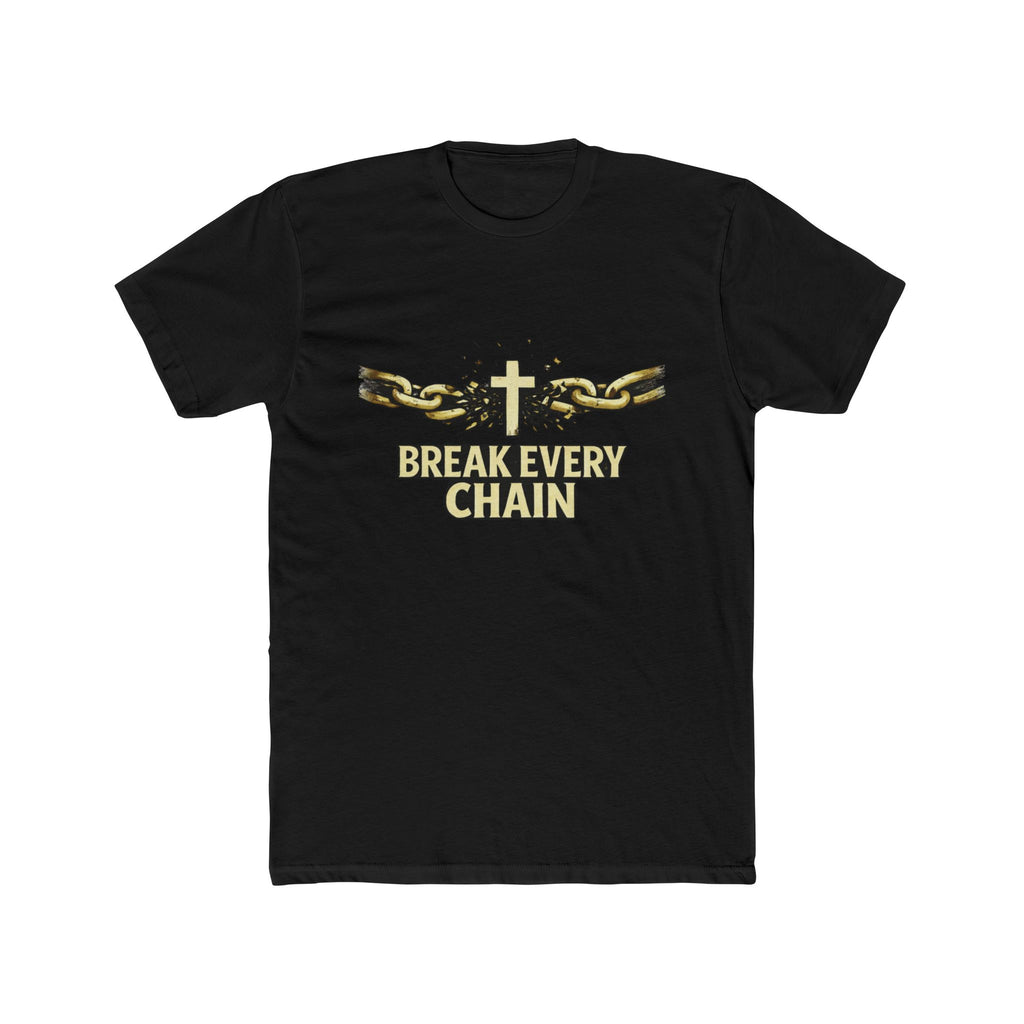 Break Every Chain T-Shirt | Cross with Broken Chains, Christian Faith Tee