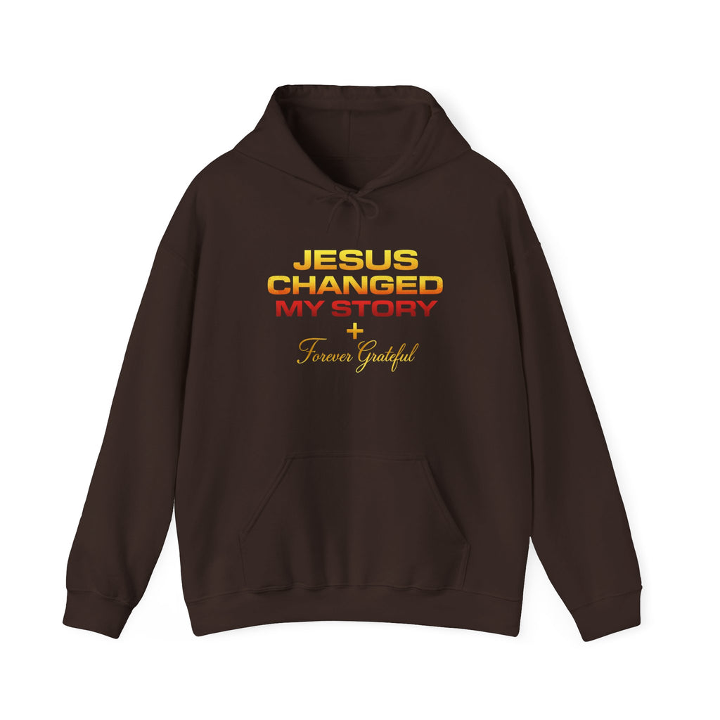Jesus Changed My Story Hoodie – Faith-Based Christian Pullover, 'Forever Grateful' Design