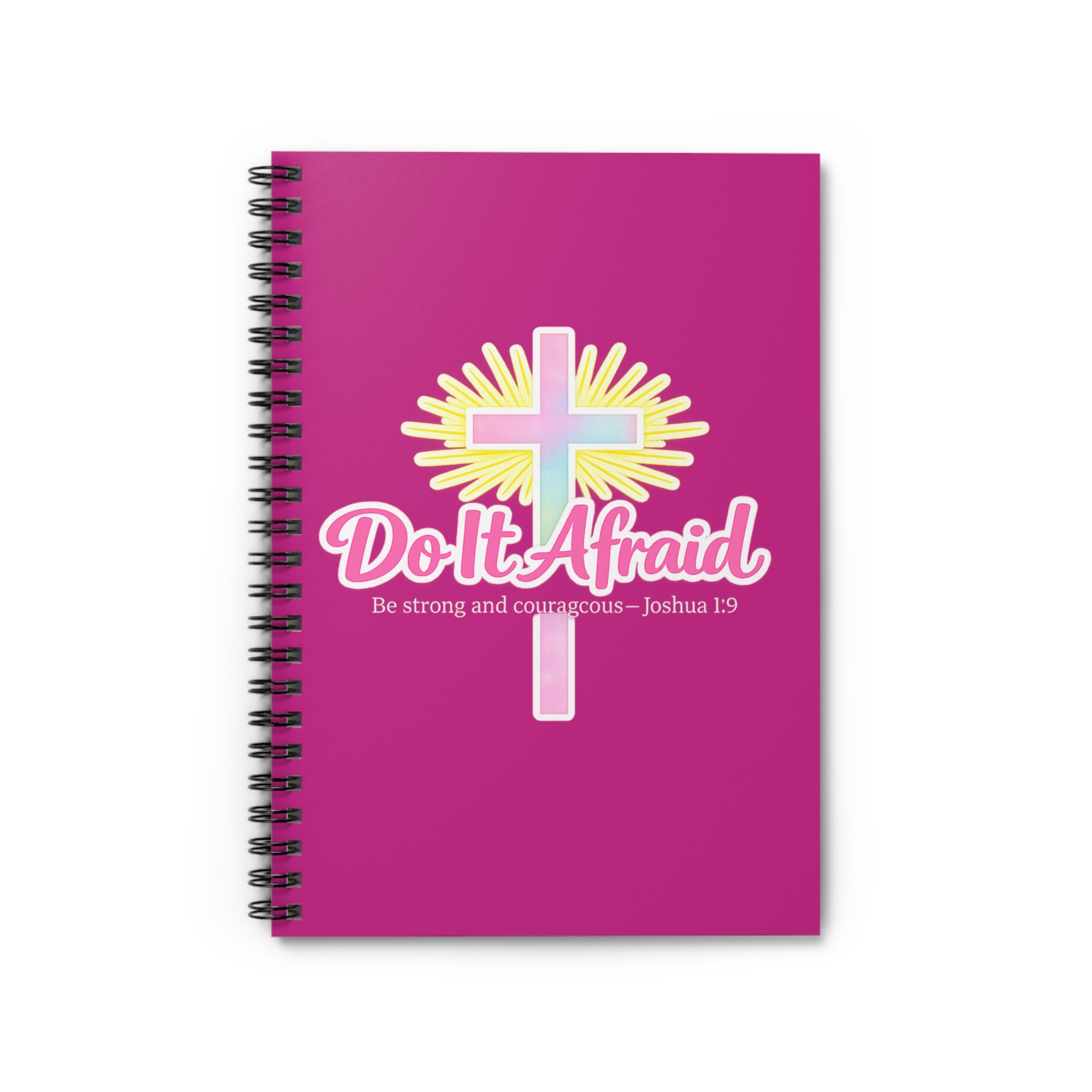 Do It Afraid Christian Spiral Notebook — ‘Be strong and courageous’ Joshua 1:9 Journal
