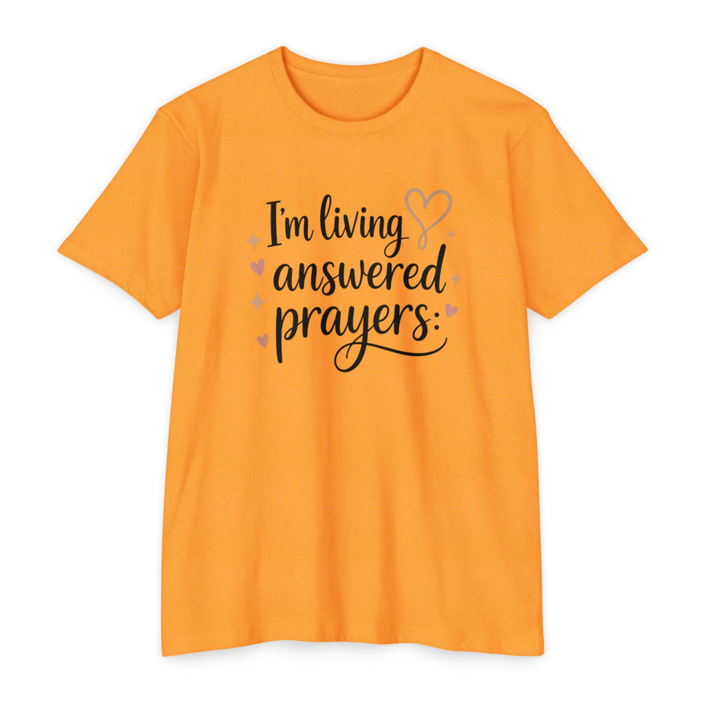 Womens I'm Living Answered Prayers T-Shirt