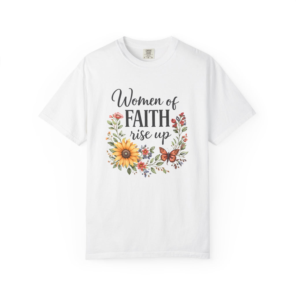 Women of Faith Rise Up T-Shirt — Floral Christian Inspirational Tee