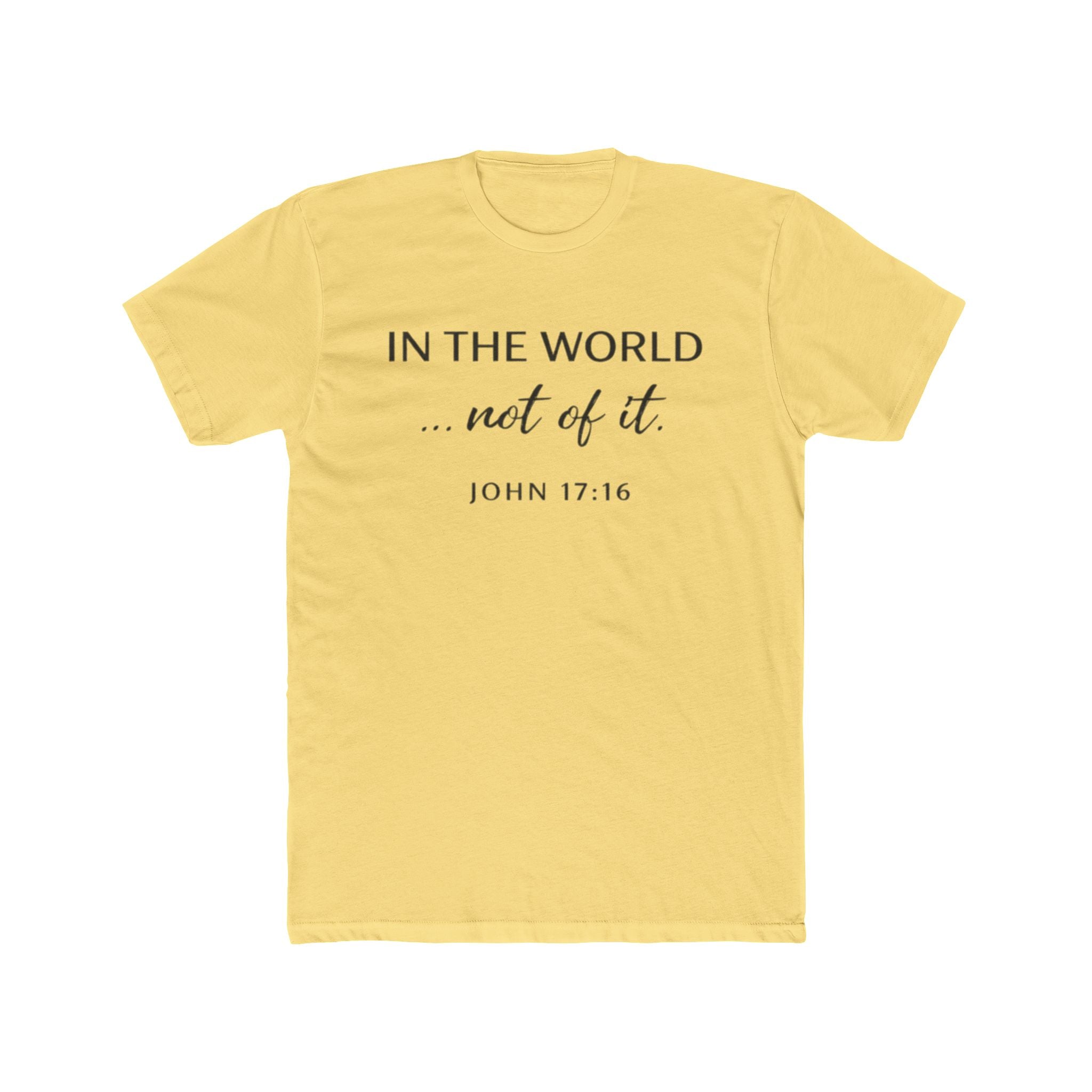 In The World Not Of The World Tee | Christian Cross Shirt