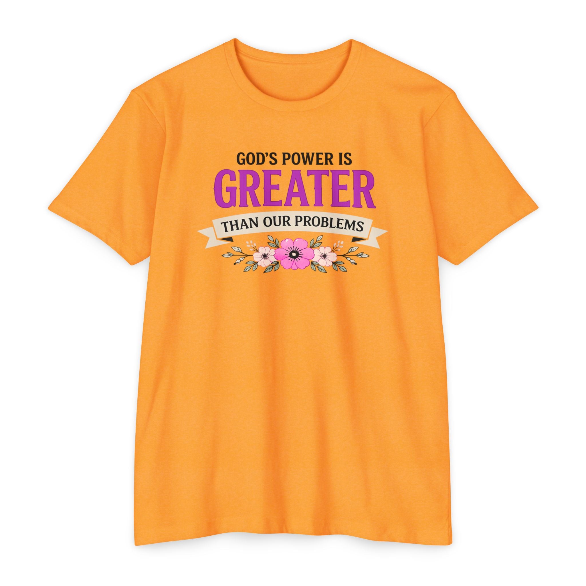 Womens God's Power Is Greater Than Our Problems T-shirt | Christian Faith Tee